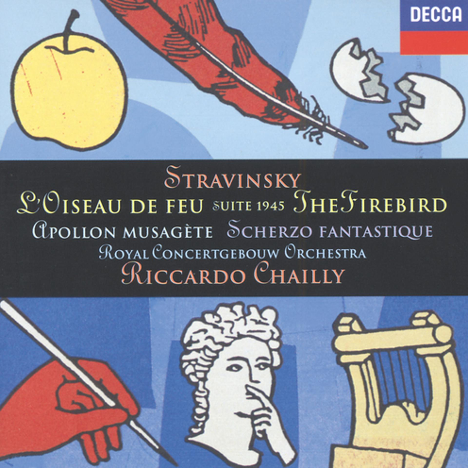 Постер альбома Stravinsky: Apollon Musagète; Scherzo Fantastique; The Firebird Suite