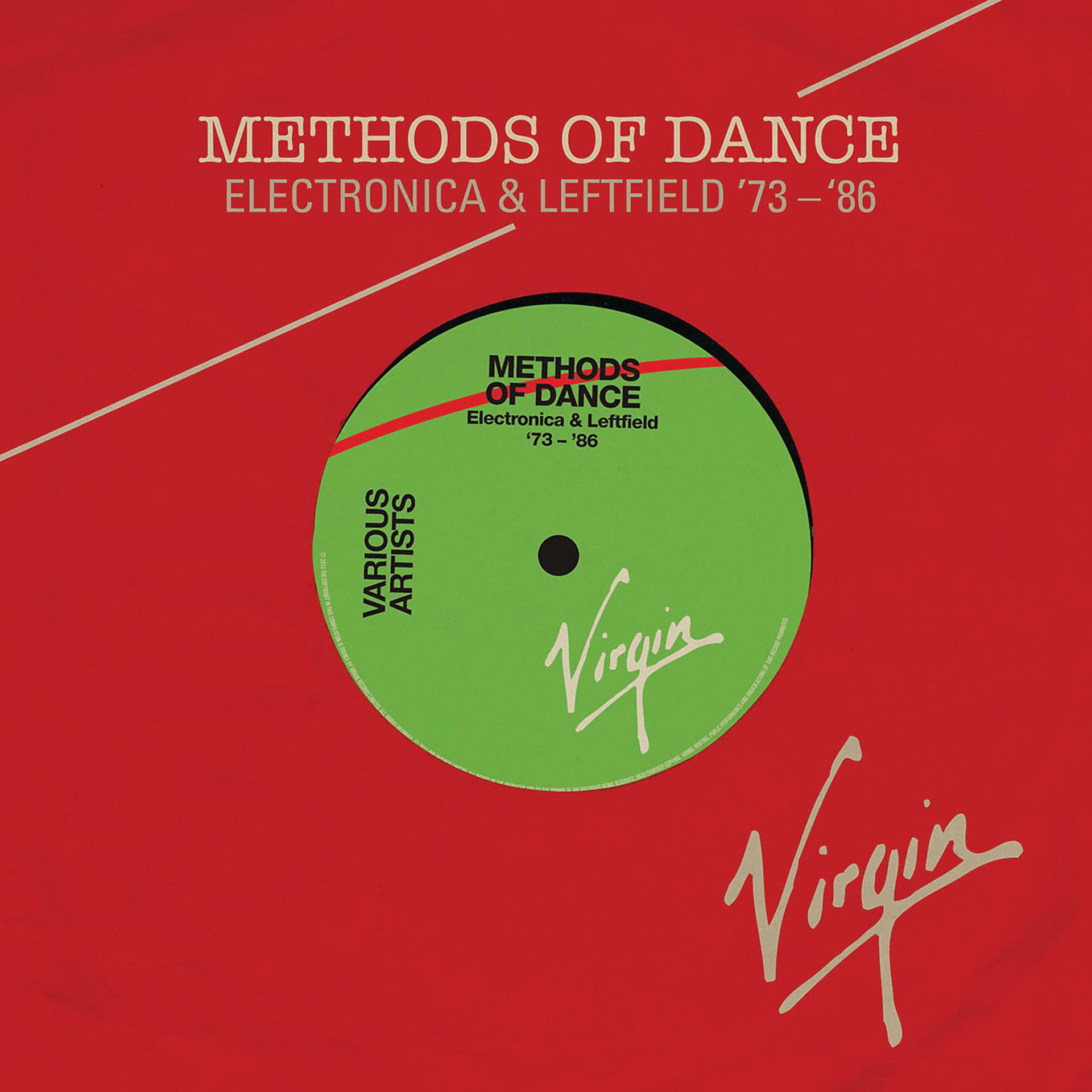 Постер альбома Methods Of Dance (Electronica & Leftfield ‘73-‘87)