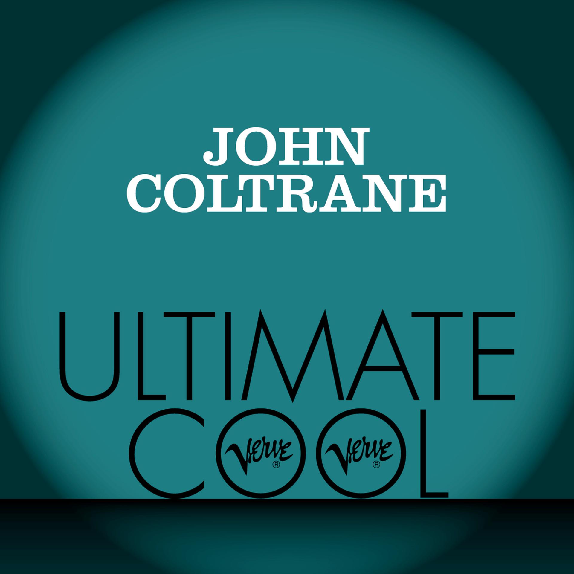 Постер альбома John Coltrane: Verve Ultimate Cool