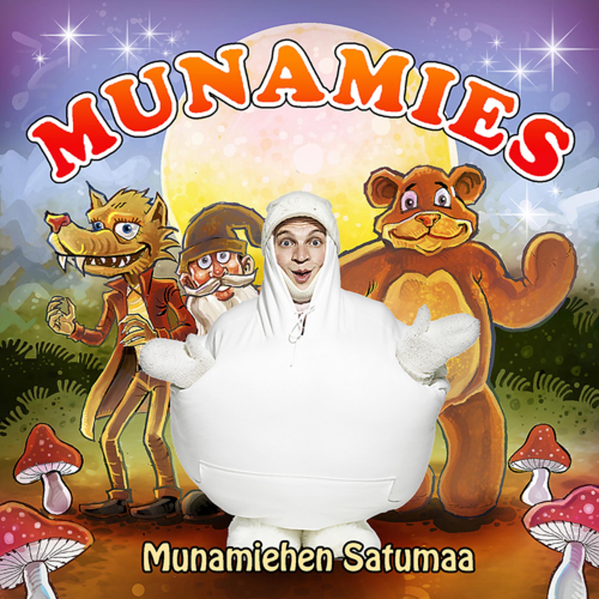 Постер альбома Munamiehen satumaa