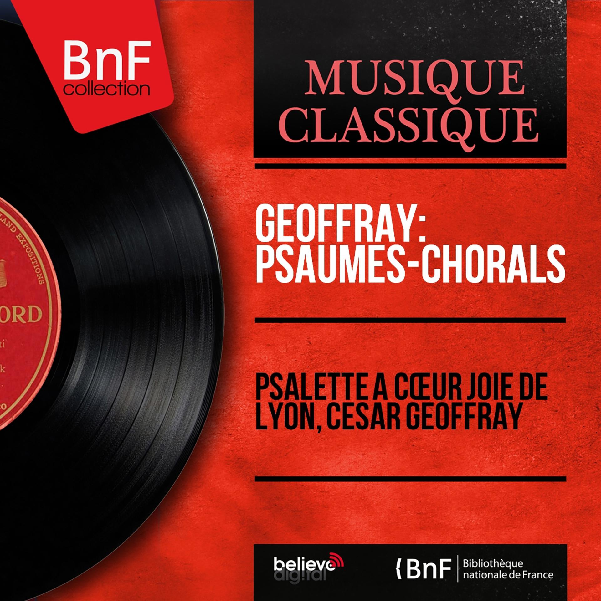 Постер альбома Geoffray: Psaumes-Chorals (Mono Version)