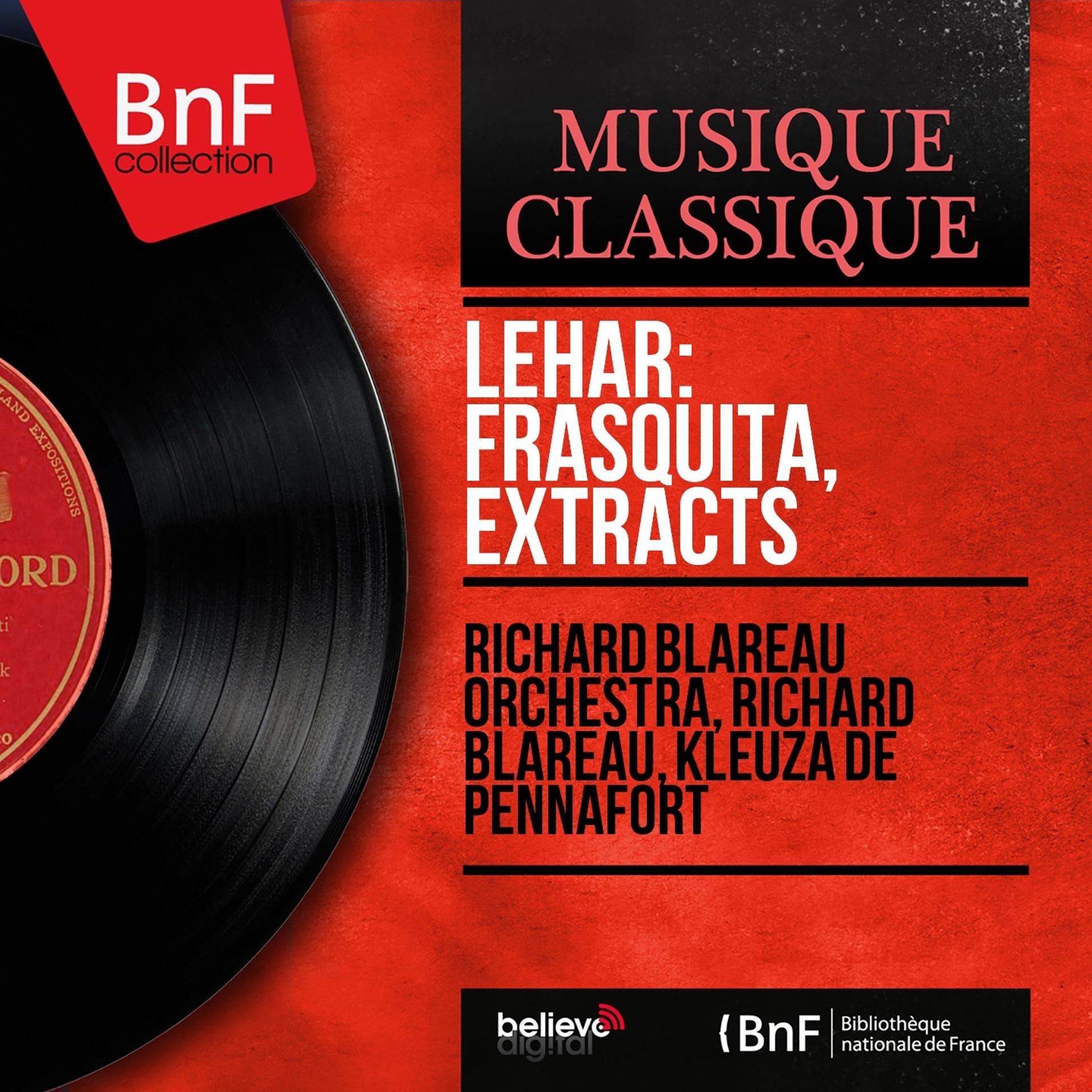 Постер альбома Lehár: Frasquita, Extracts (Mono Version)