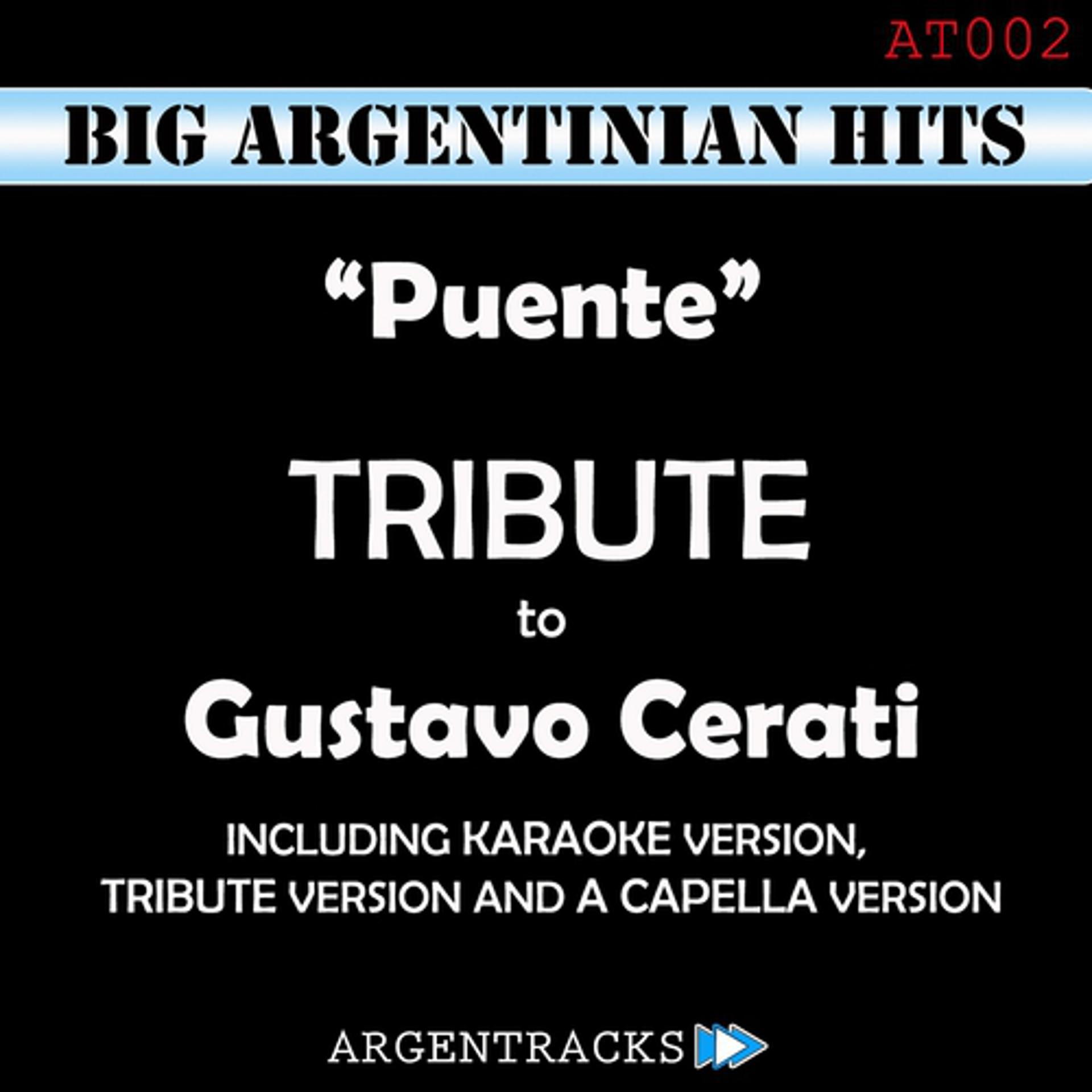 Постер альбома Puente - Tribute To Gustavo Cerati