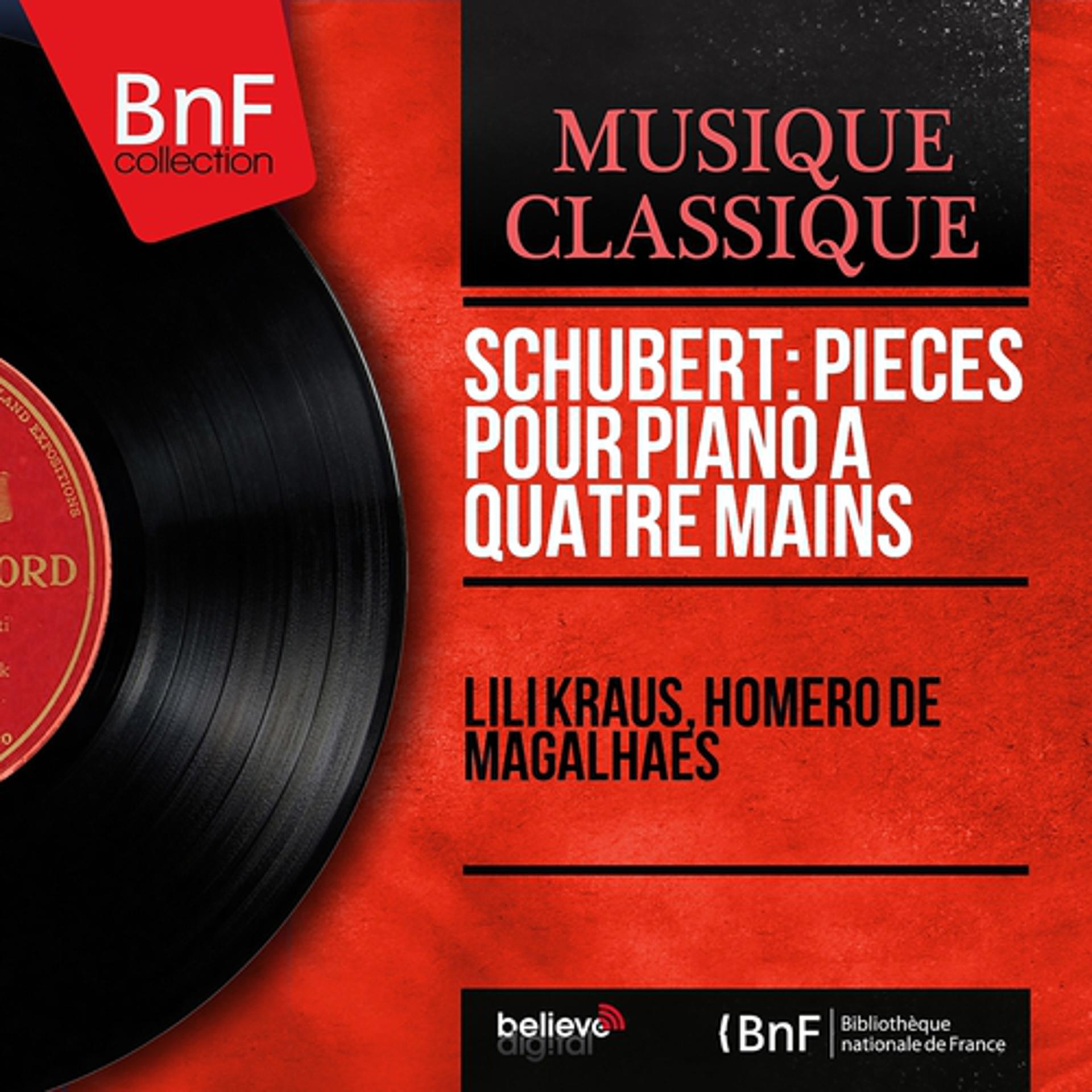 Постер альбома Schubert: Pièces pour piano à quatre mains (Mono Version)