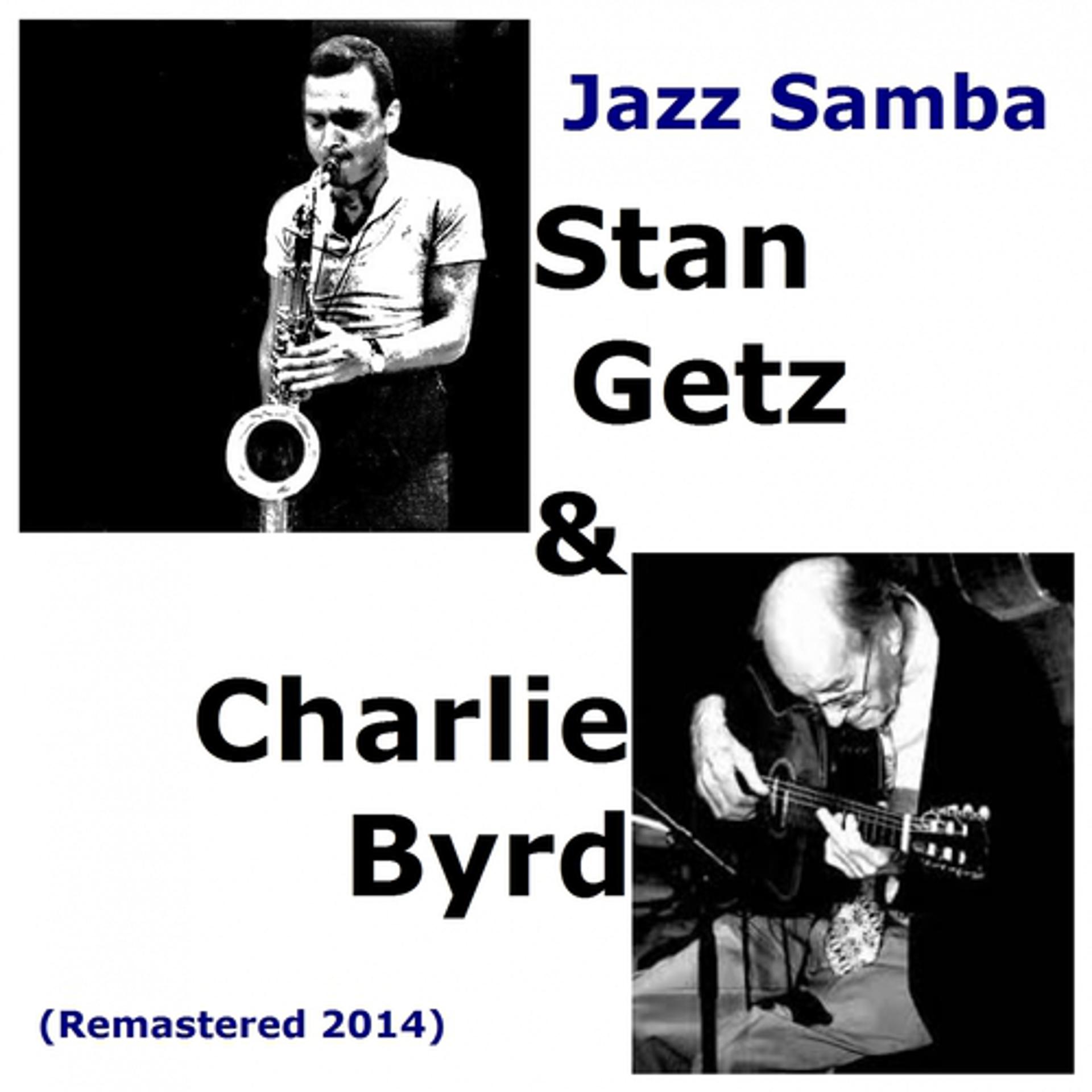 Постер альбома Jazz Samba (Remastered 2014)