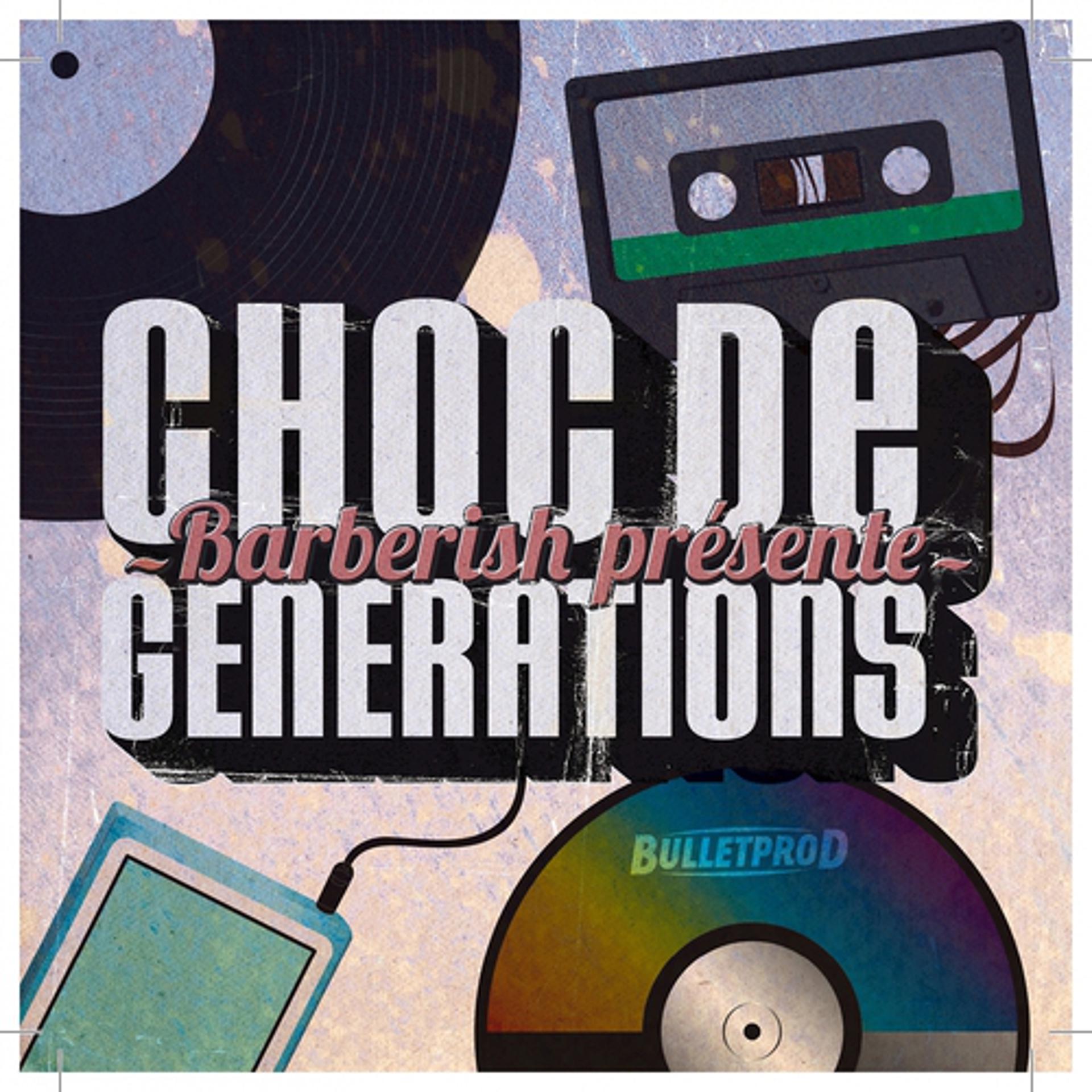 Постер альбома Choc de générations
