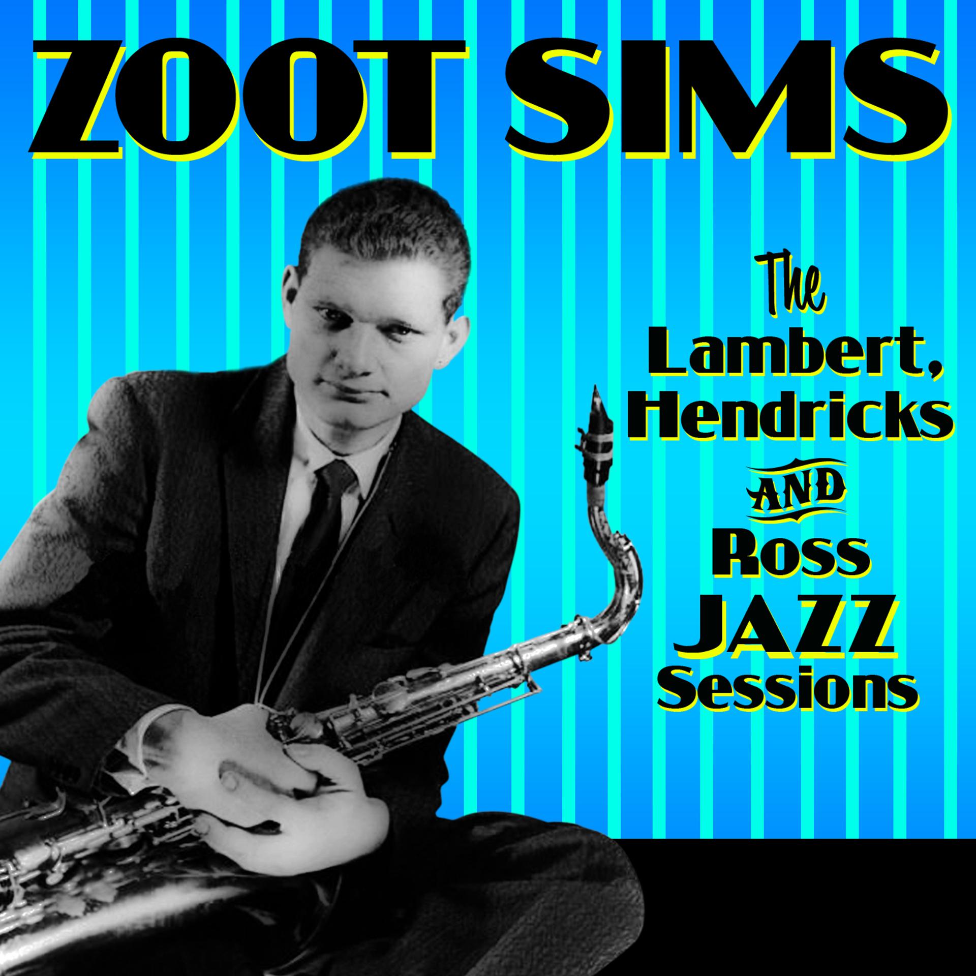 Постер альбома The Lambert, Hendricks, & Ross Jazz Sessions
