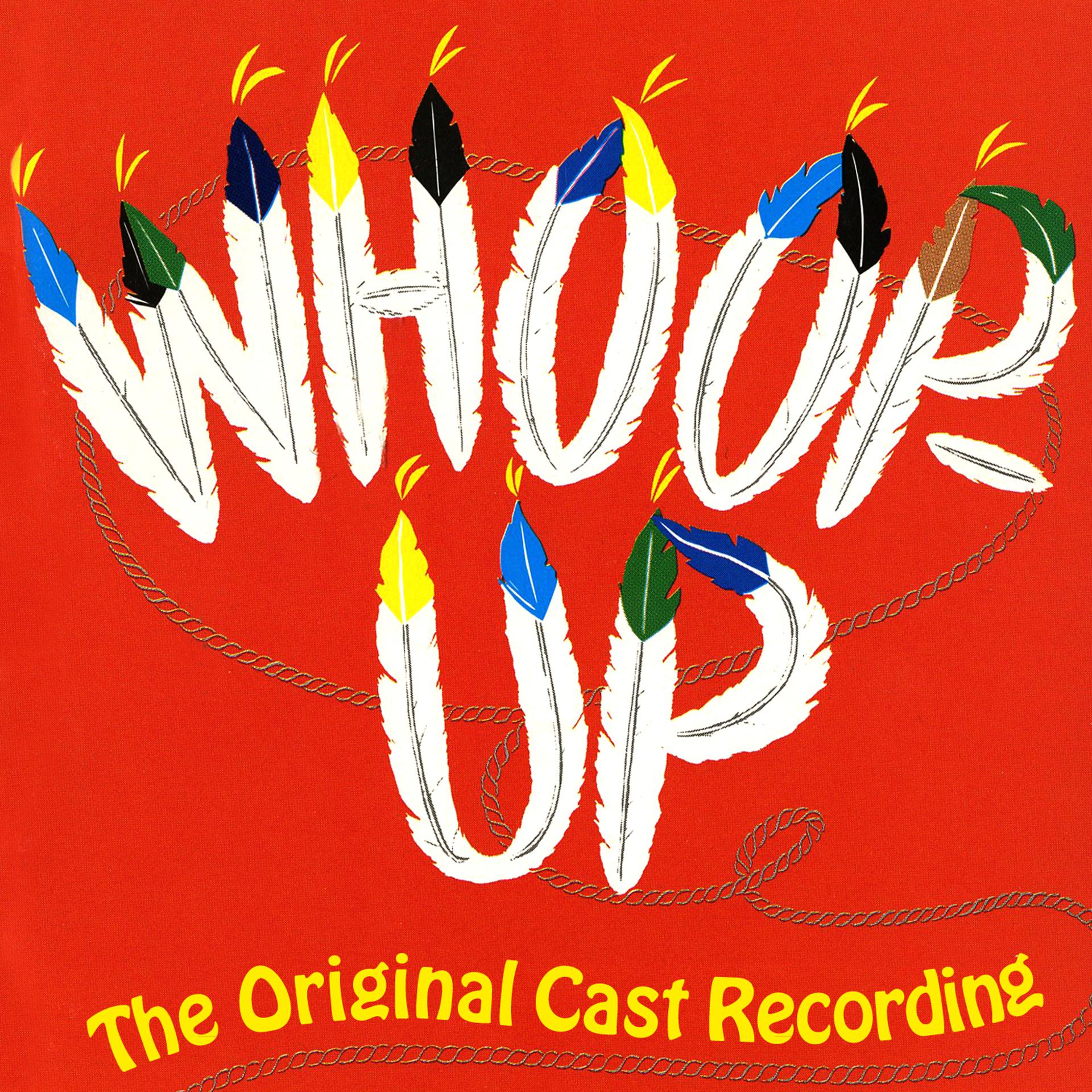 Постер альбома Whoop-Up (Original Cast Recording)