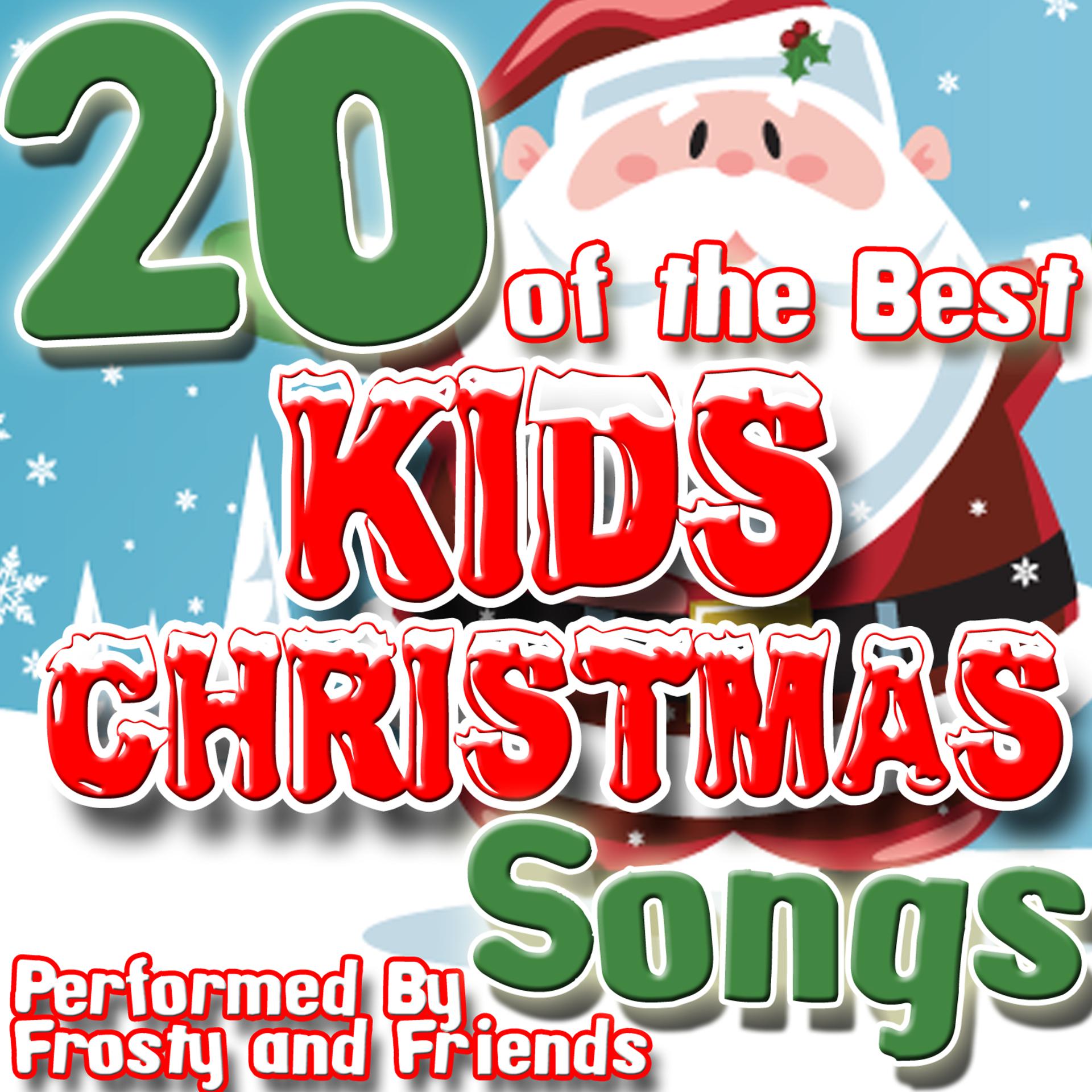 Постер альбома 20 of the Best Kids Christmas Songs