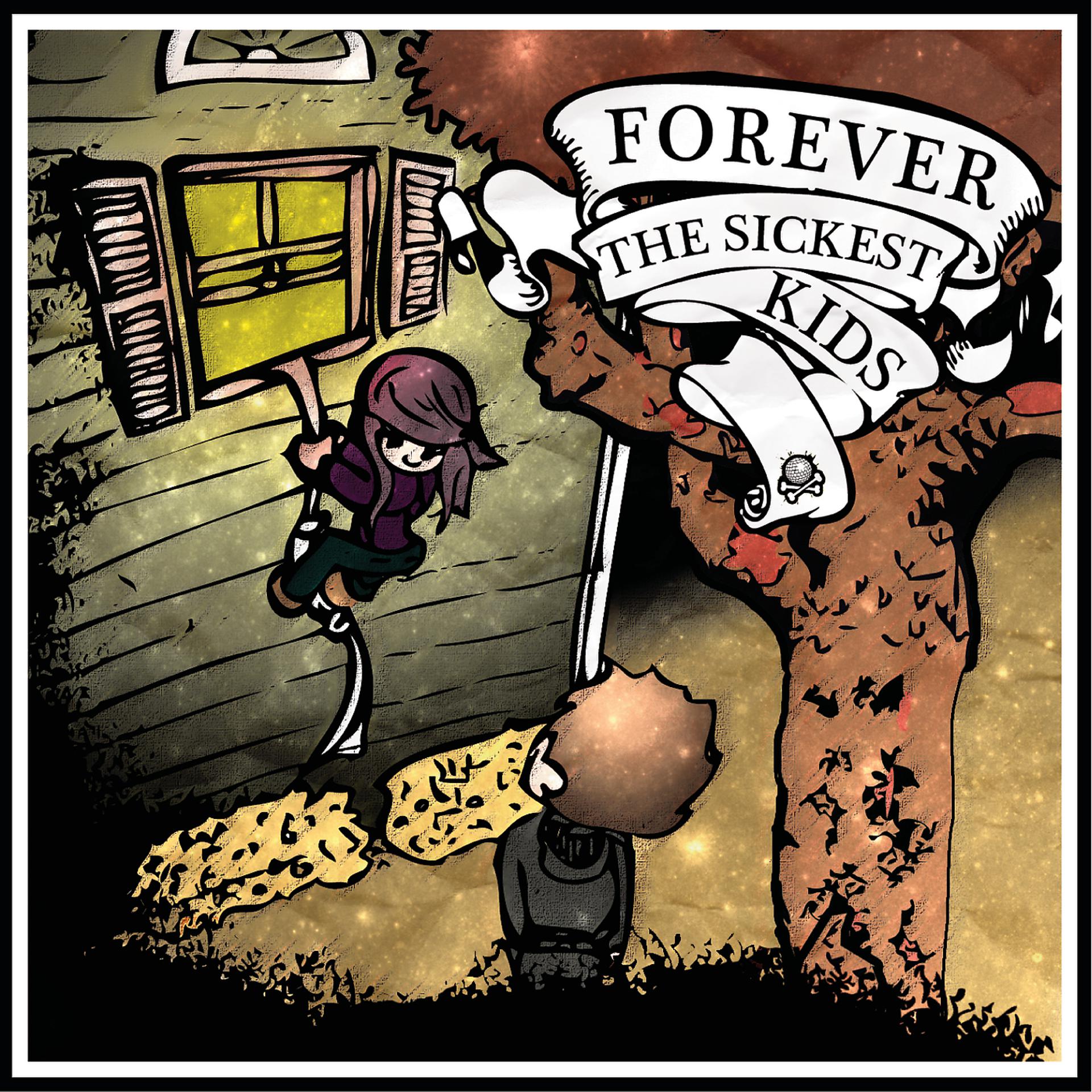 Постер альбома Forever The Sickest Kids
