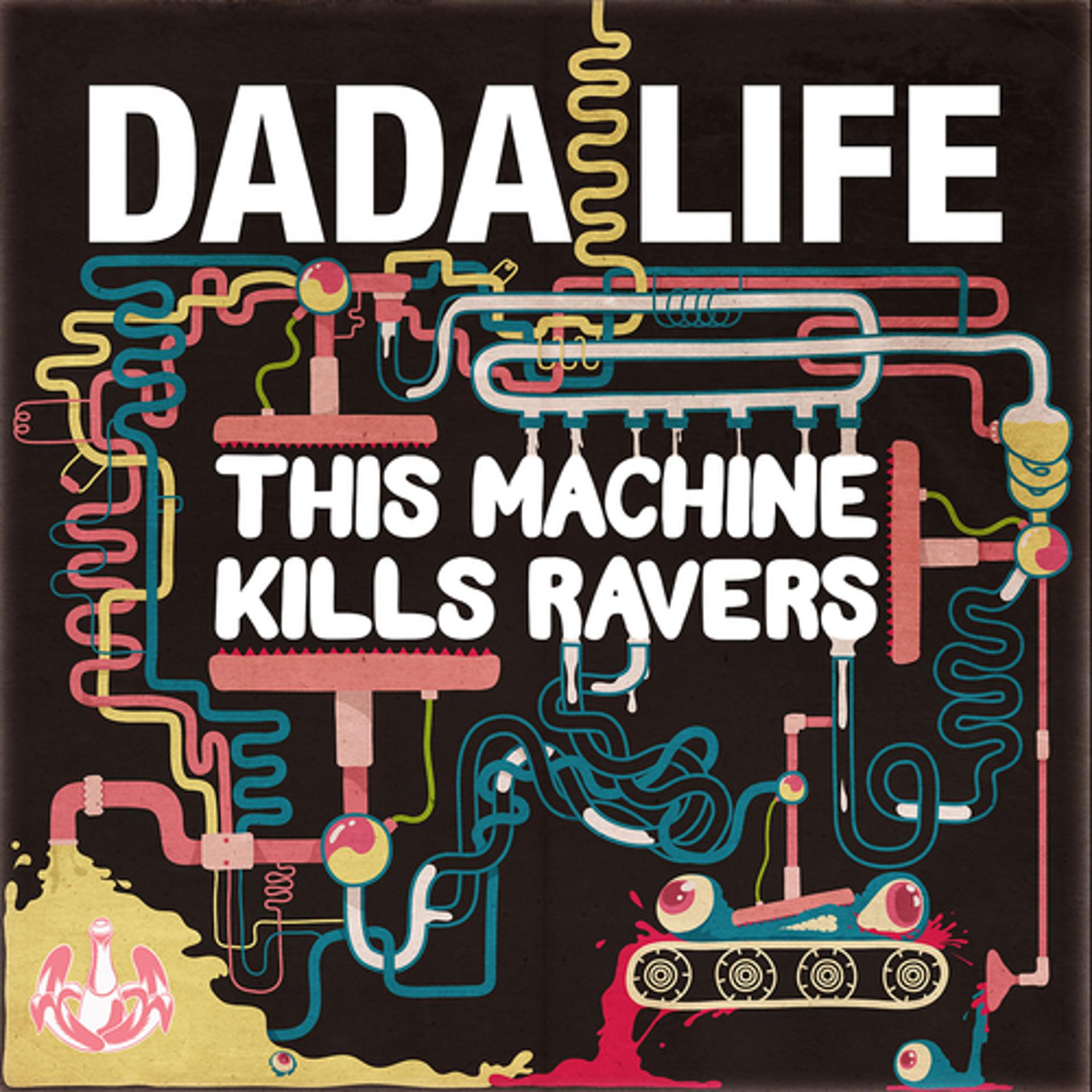 Постер альбома This Machine Kills Ravers