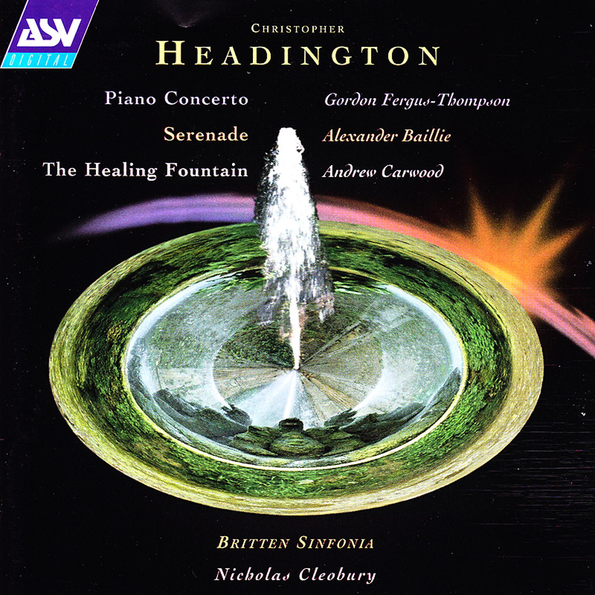 Постер альбома Headington: Piano Concerto; Serenade; The Healing Fountain