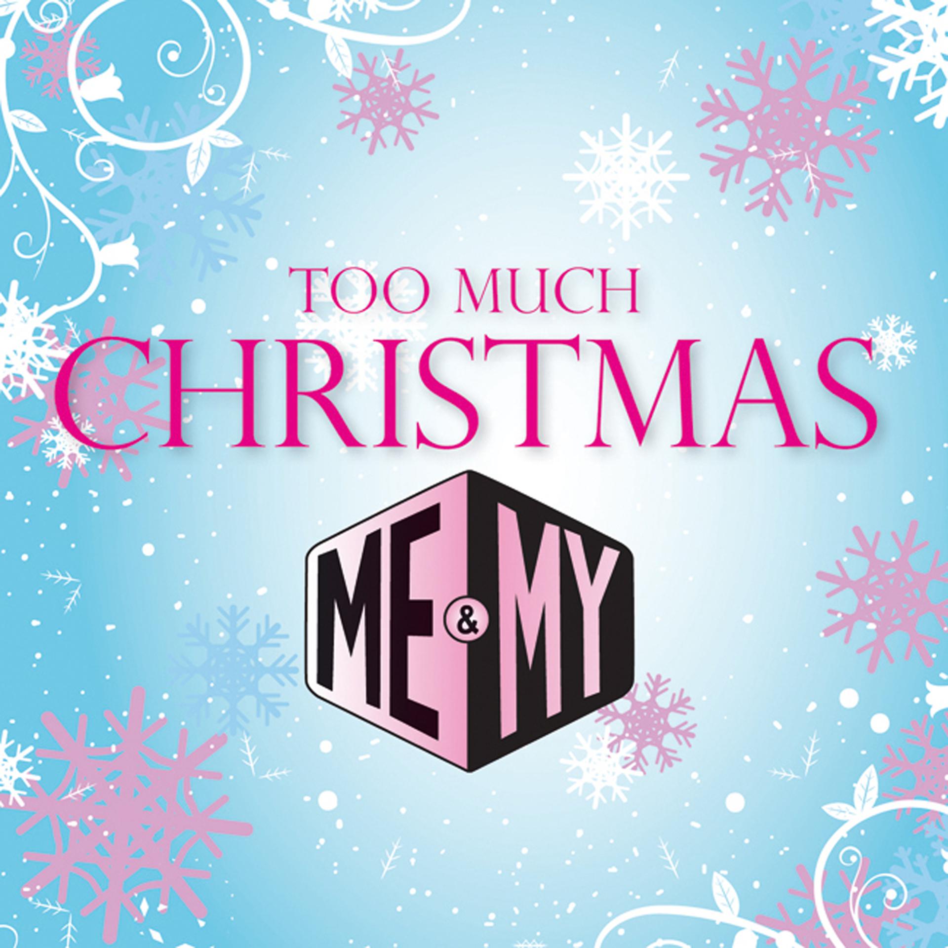 Постер альбома Too Much Christmas