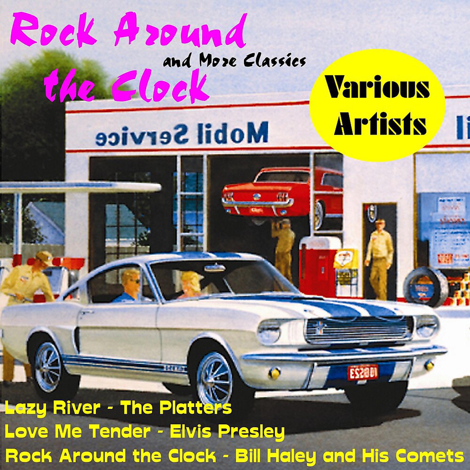 Постер альбома Rock Around the Clock and More Classics