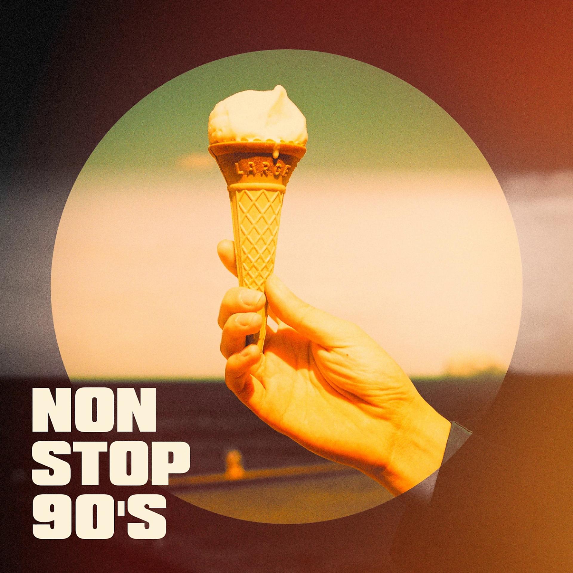 Постер альбома Non Stop 90's