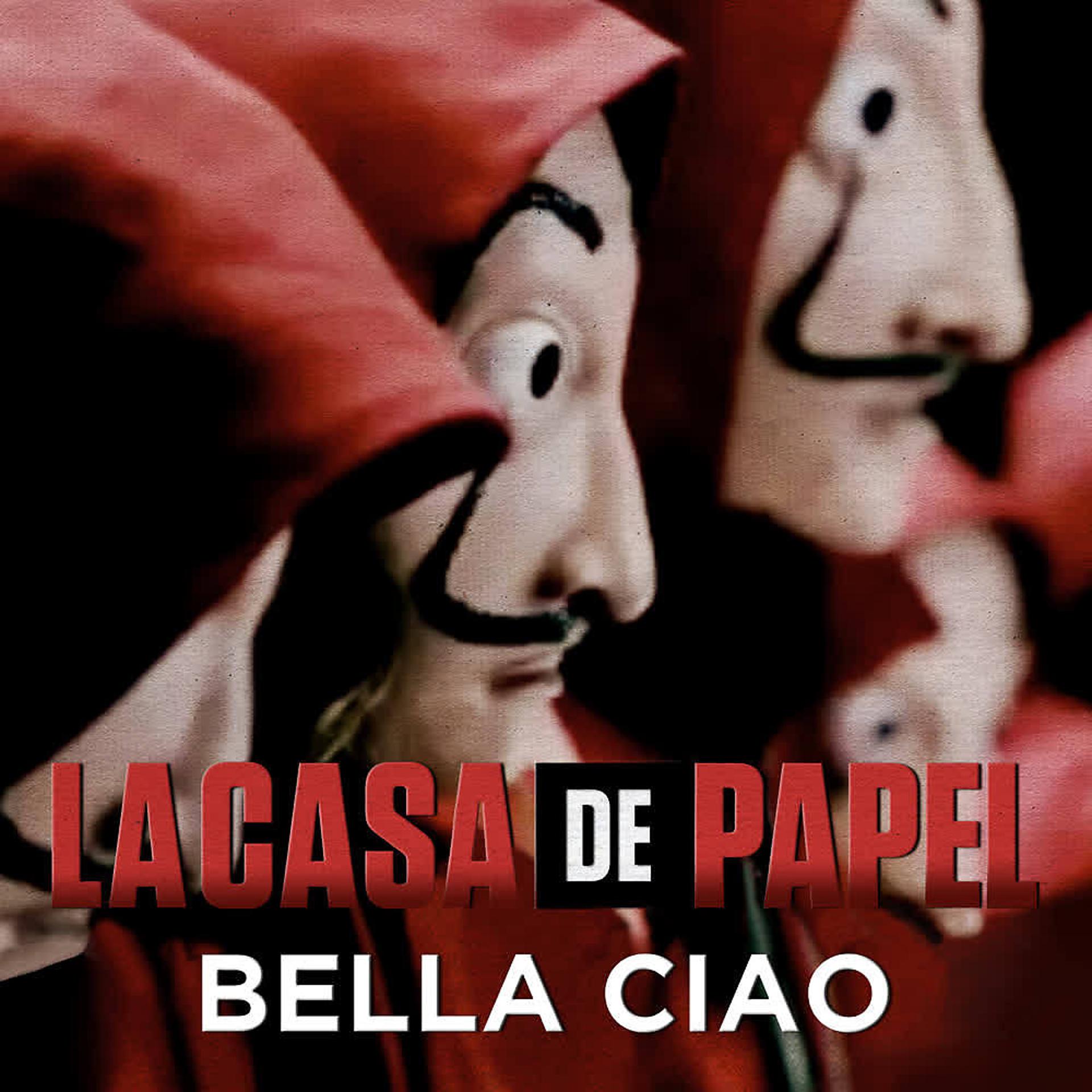 Постер альбома Bella Ciao (Versión Orquestal de la Música Original de la Serie la Casa de Papel | Money Heist)