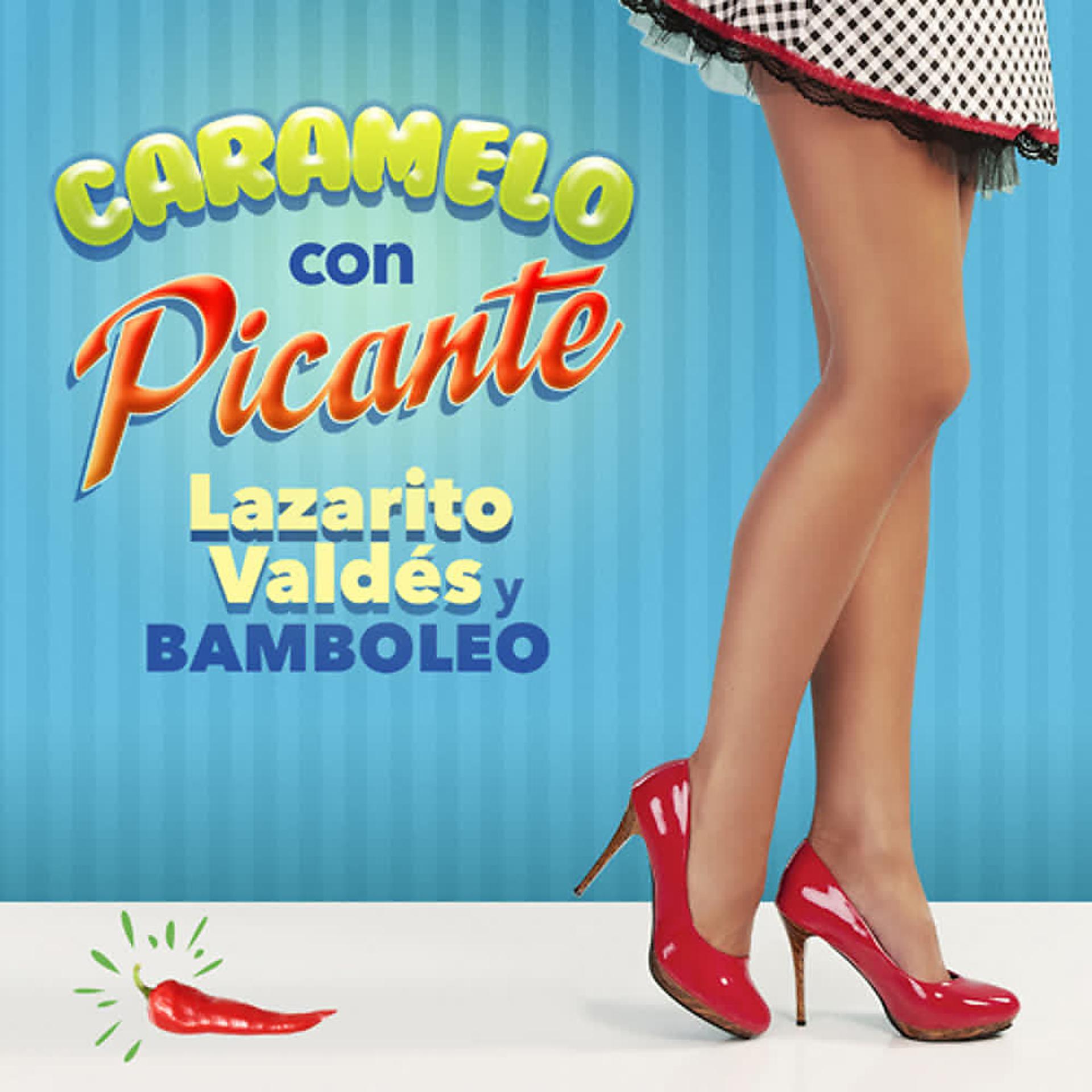 Постер альбома Caramelo Con Picante