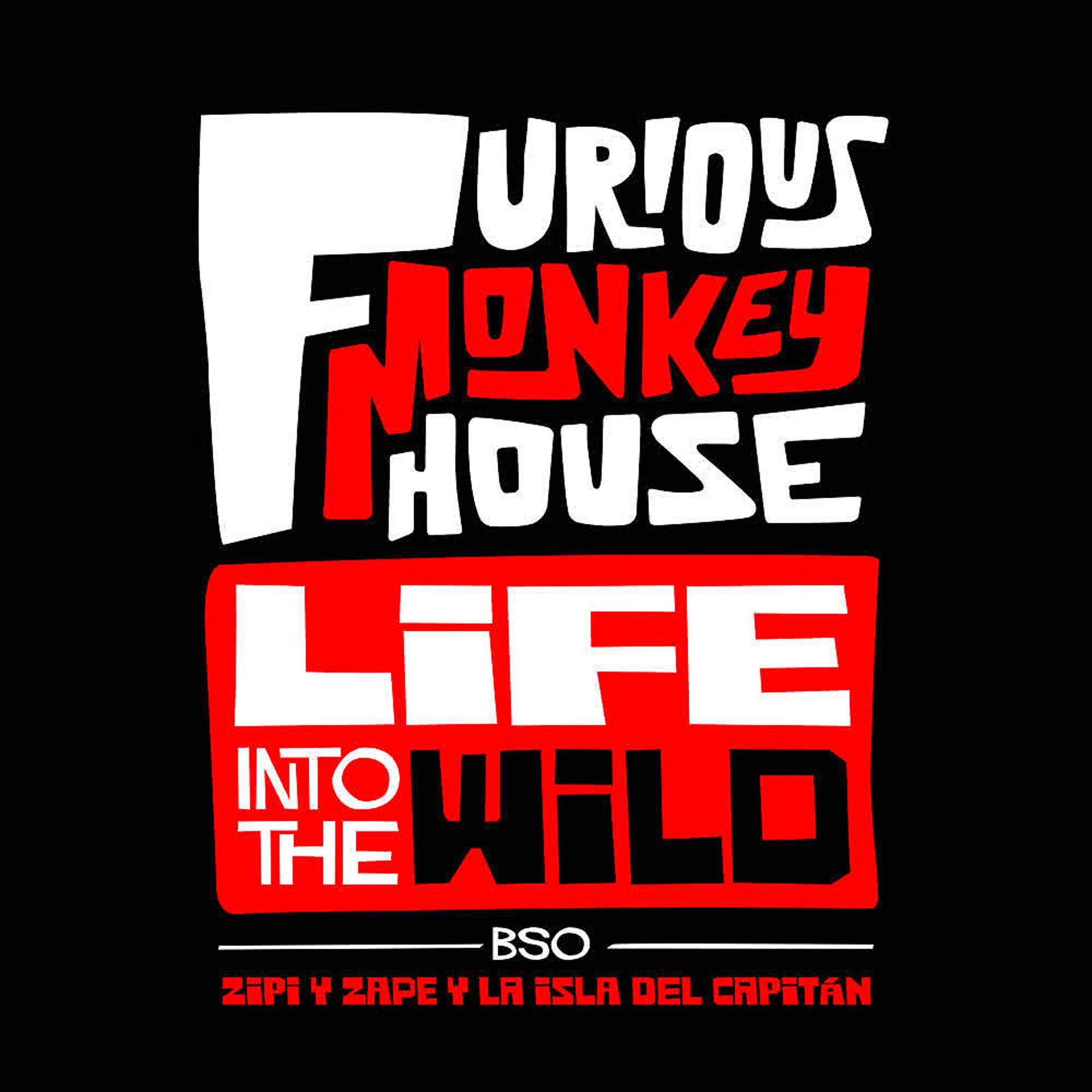 Постер альбома Life Into The Wild (Banda Sonora Original de Zipi y Zape y la Isla del Capitán)
