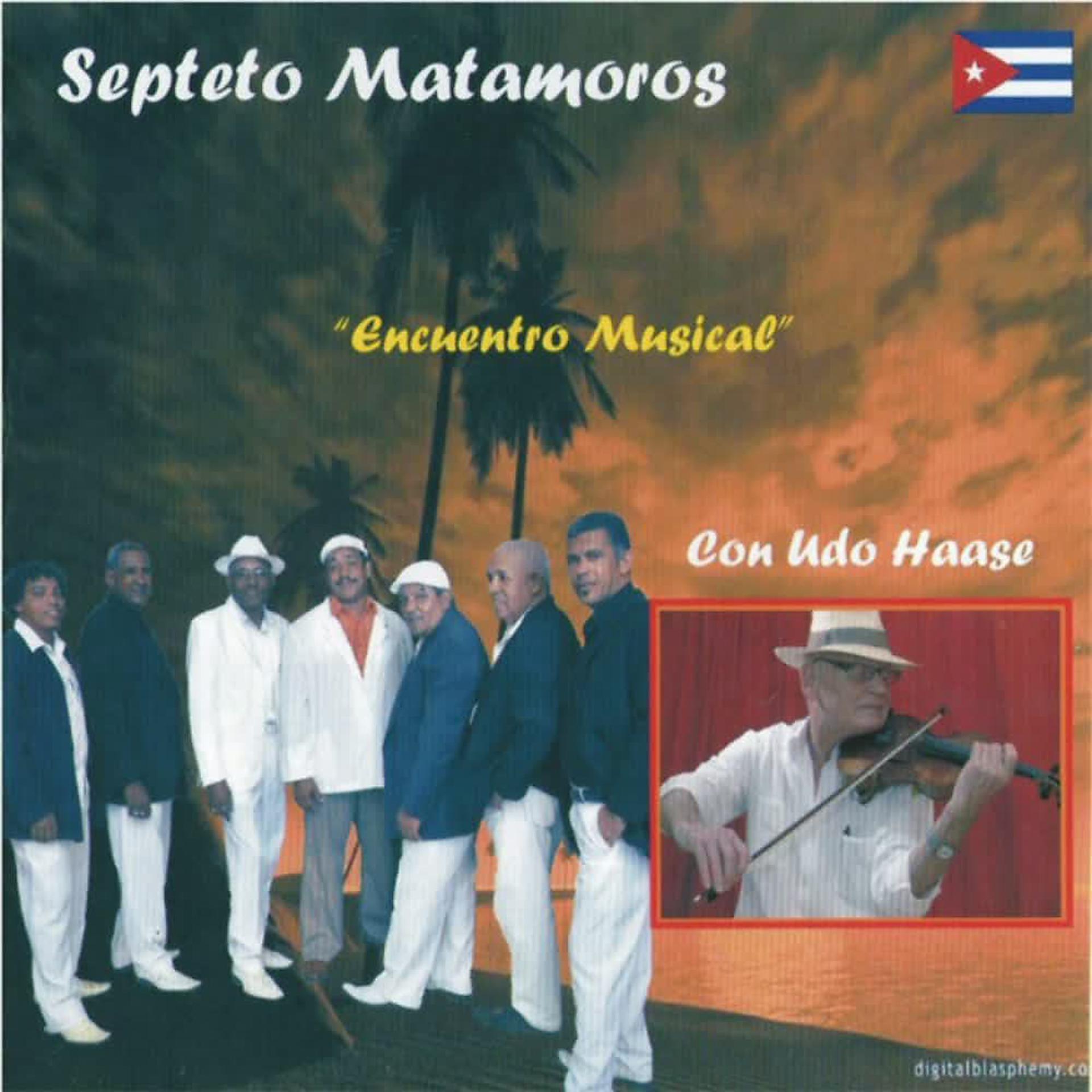 Постер альбома Septeto Matamoros con Udo Haase. Encuentro Musical