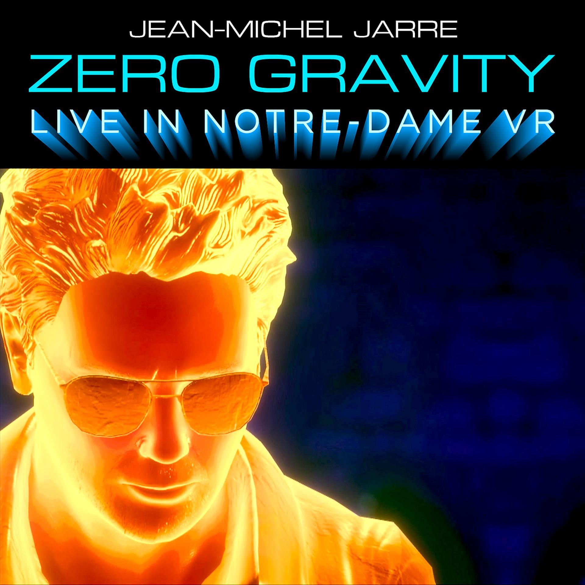 Постер альбома Zero Gravity (Live In Notre-Dame VR)