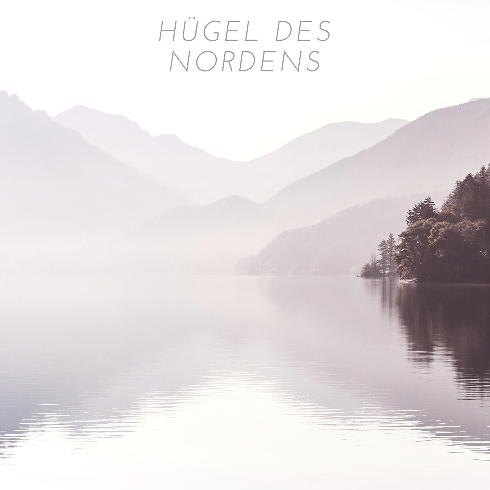 Постер альбома Hügel des Nordens