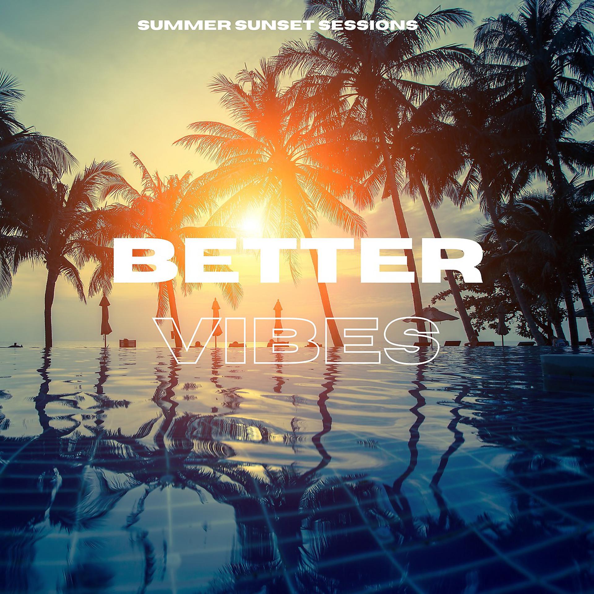 Постер альбома Better Vibes