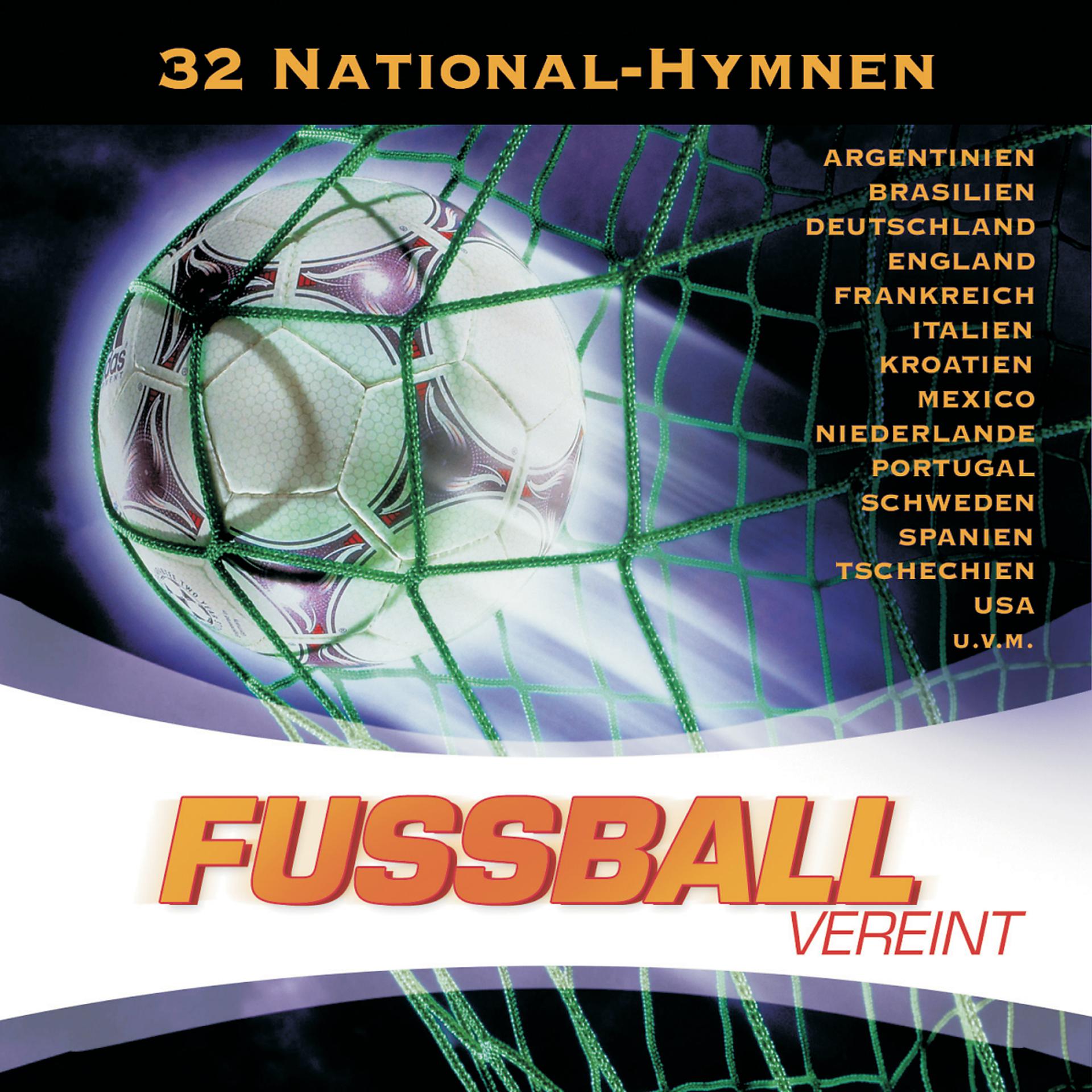 Постер альбома Fussball Vereint - Die 32 National-Hymnen 2006