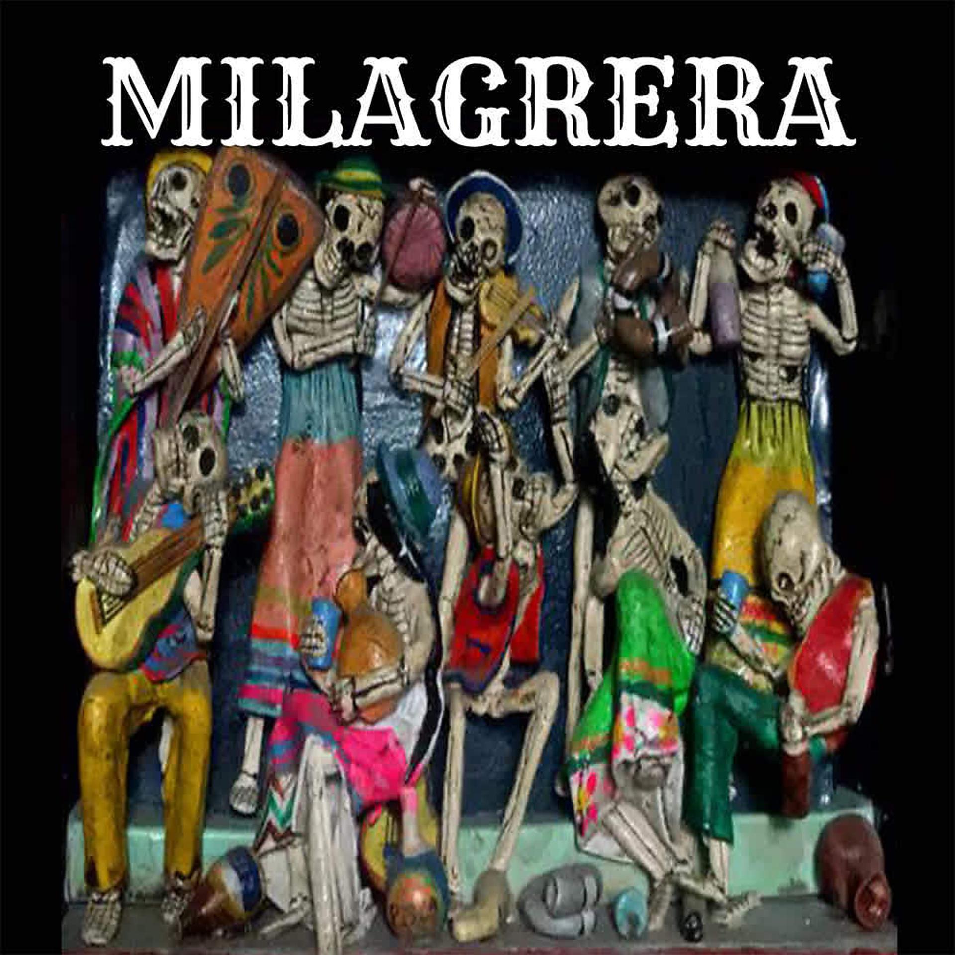 Постер альбома Milagrera