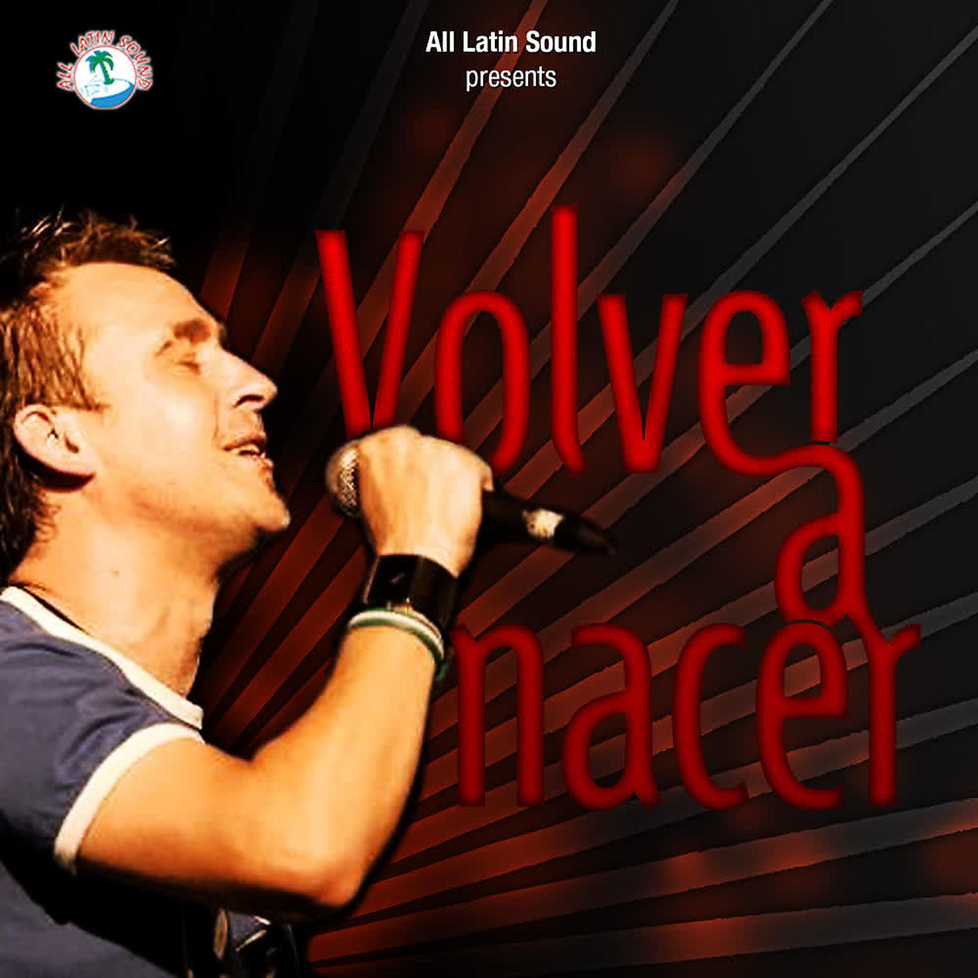 Постер альбома Volver a Nacer