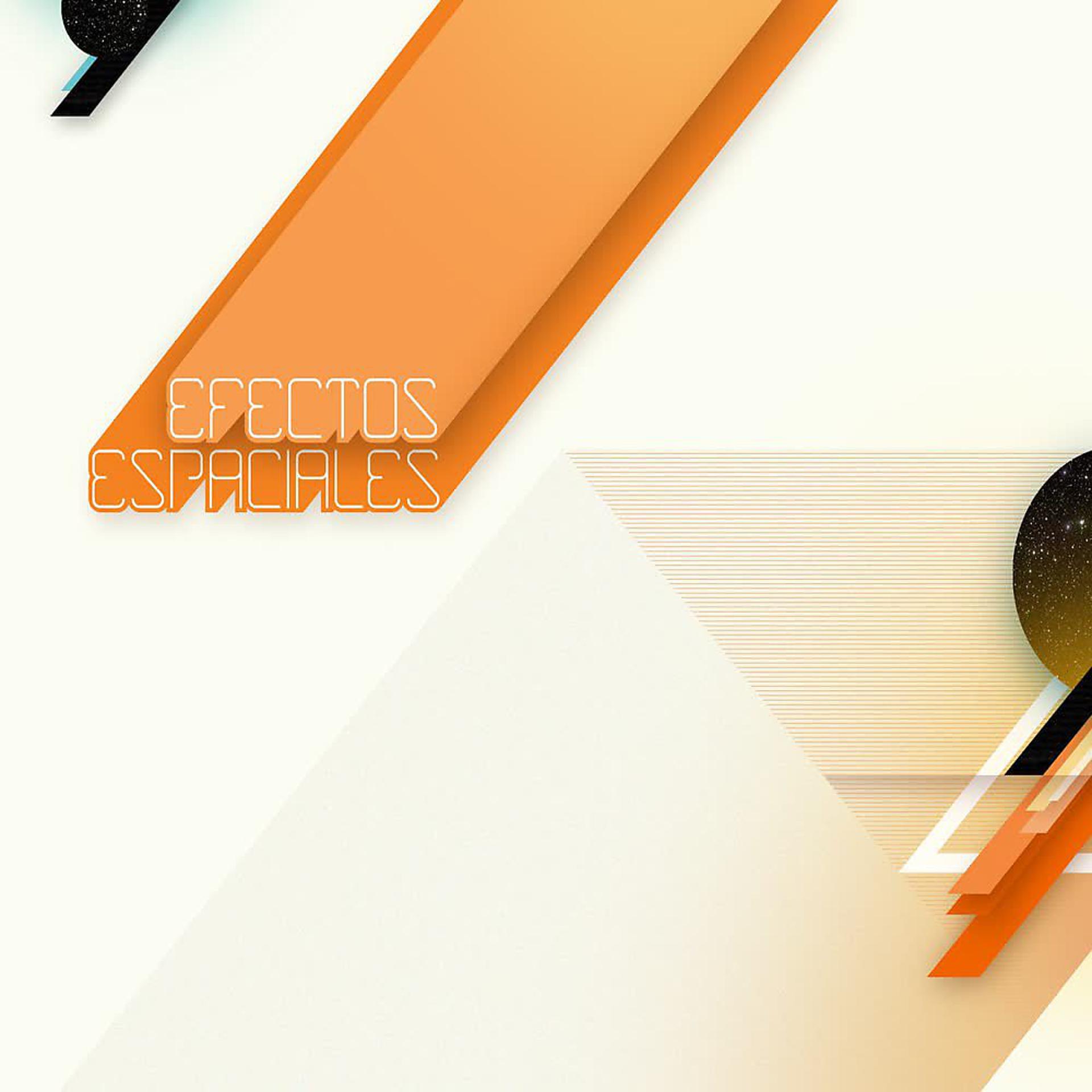 Постер альбома Efectos Espaciales