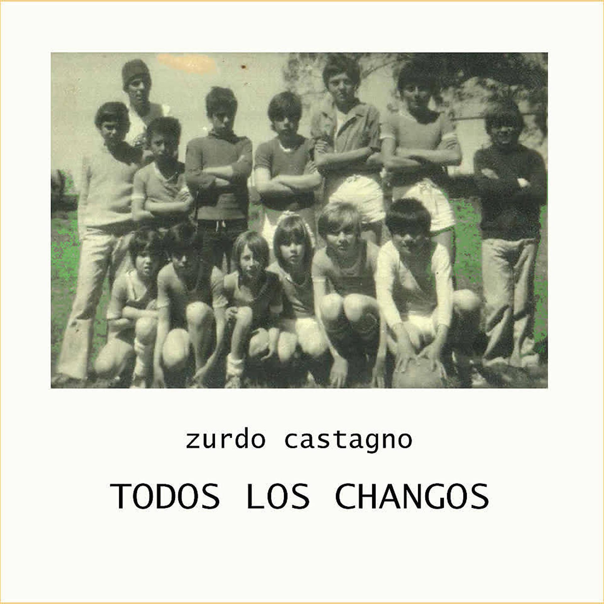 Постер альбома Todos los Changos