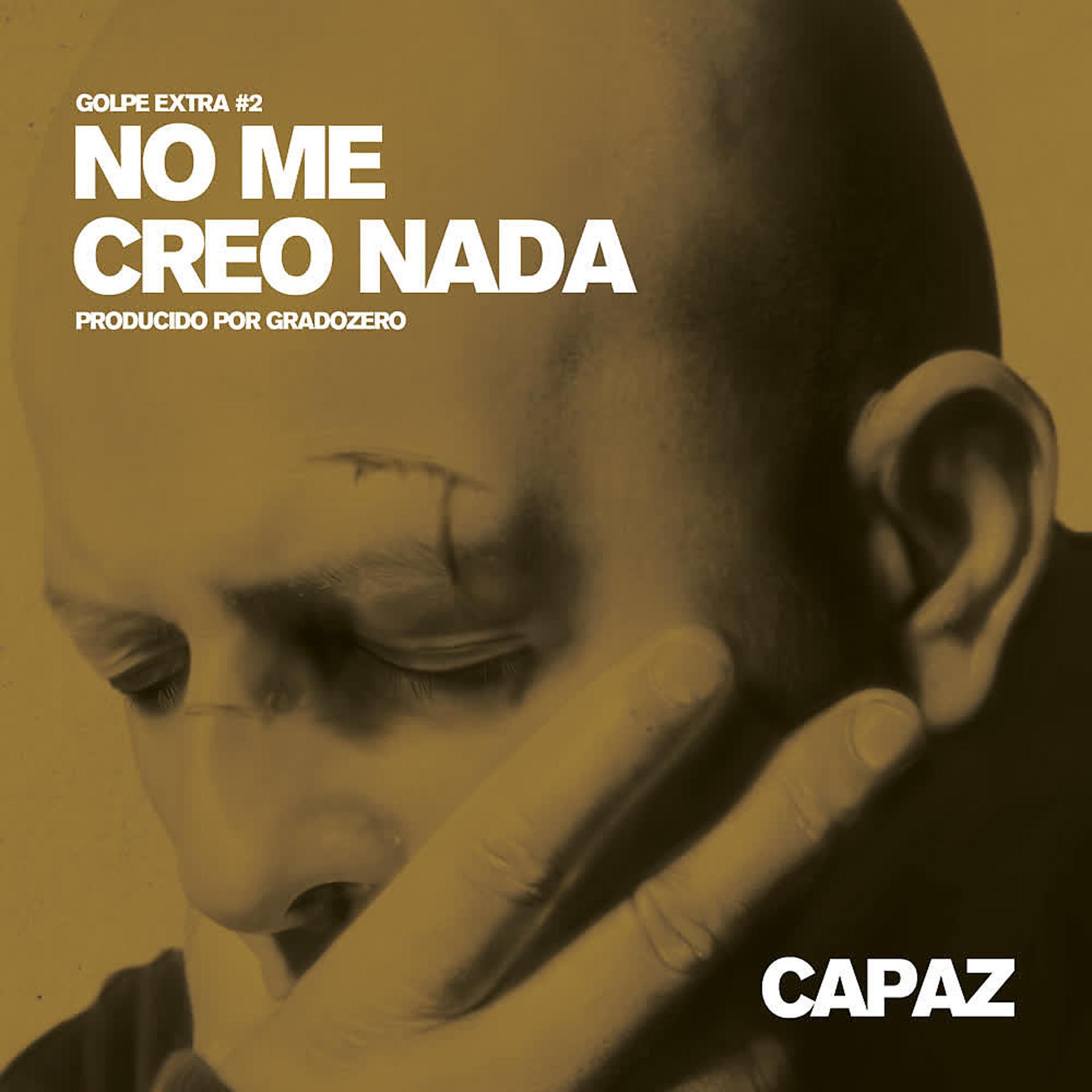 Постер альбома No Me Creo Nada