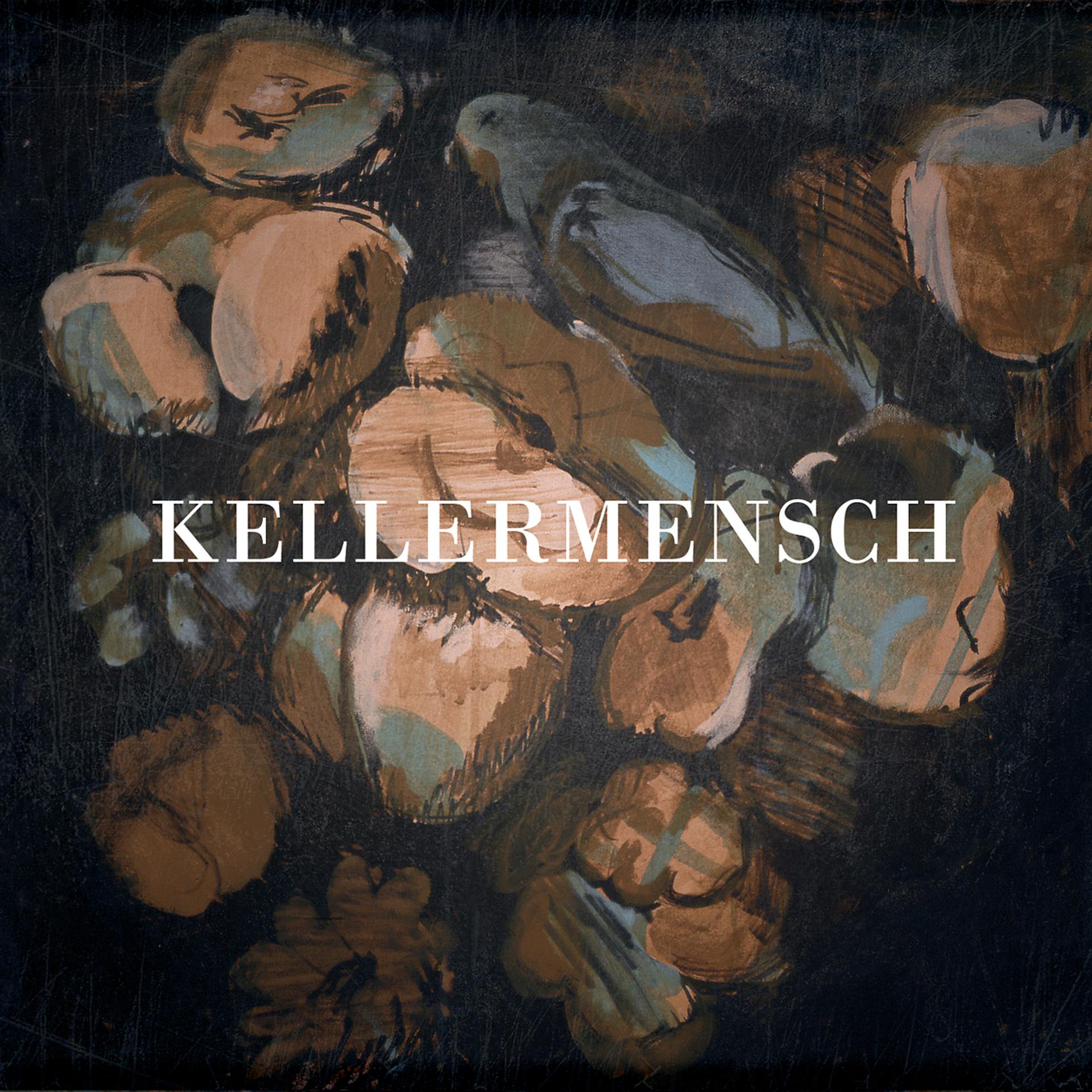 Постер альбома Kellermensch