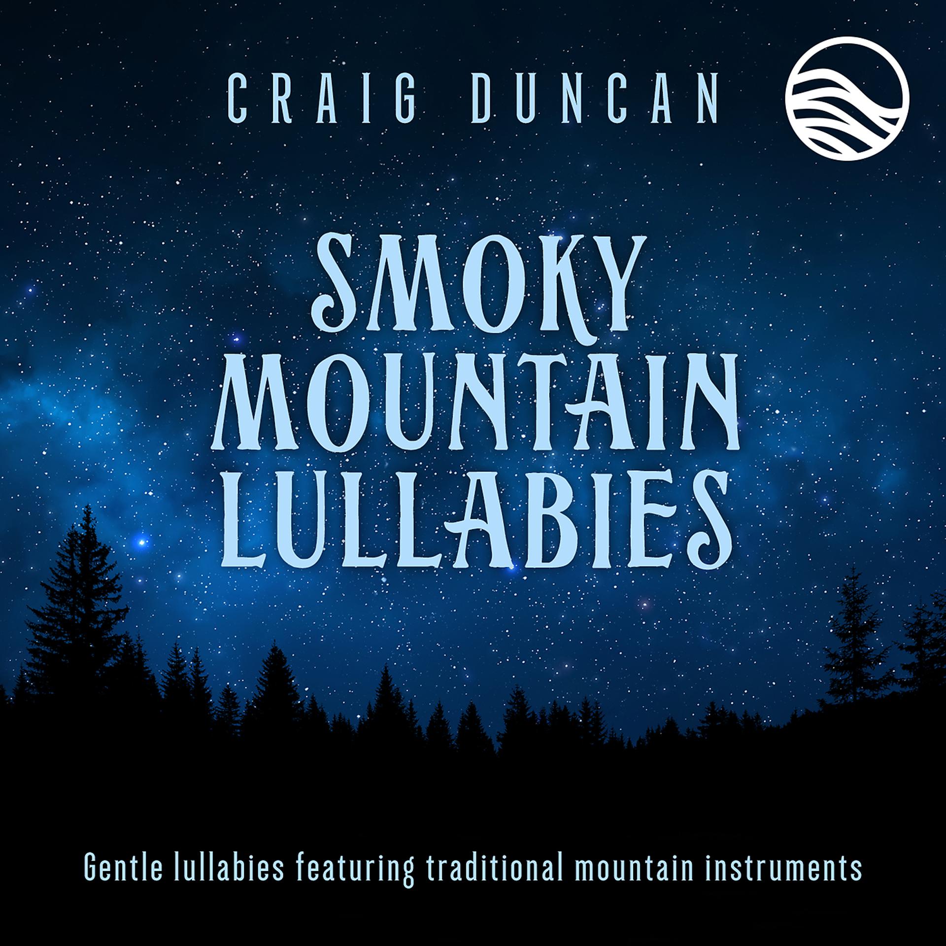 Постер альбома Smoky Mountain Lullabies
