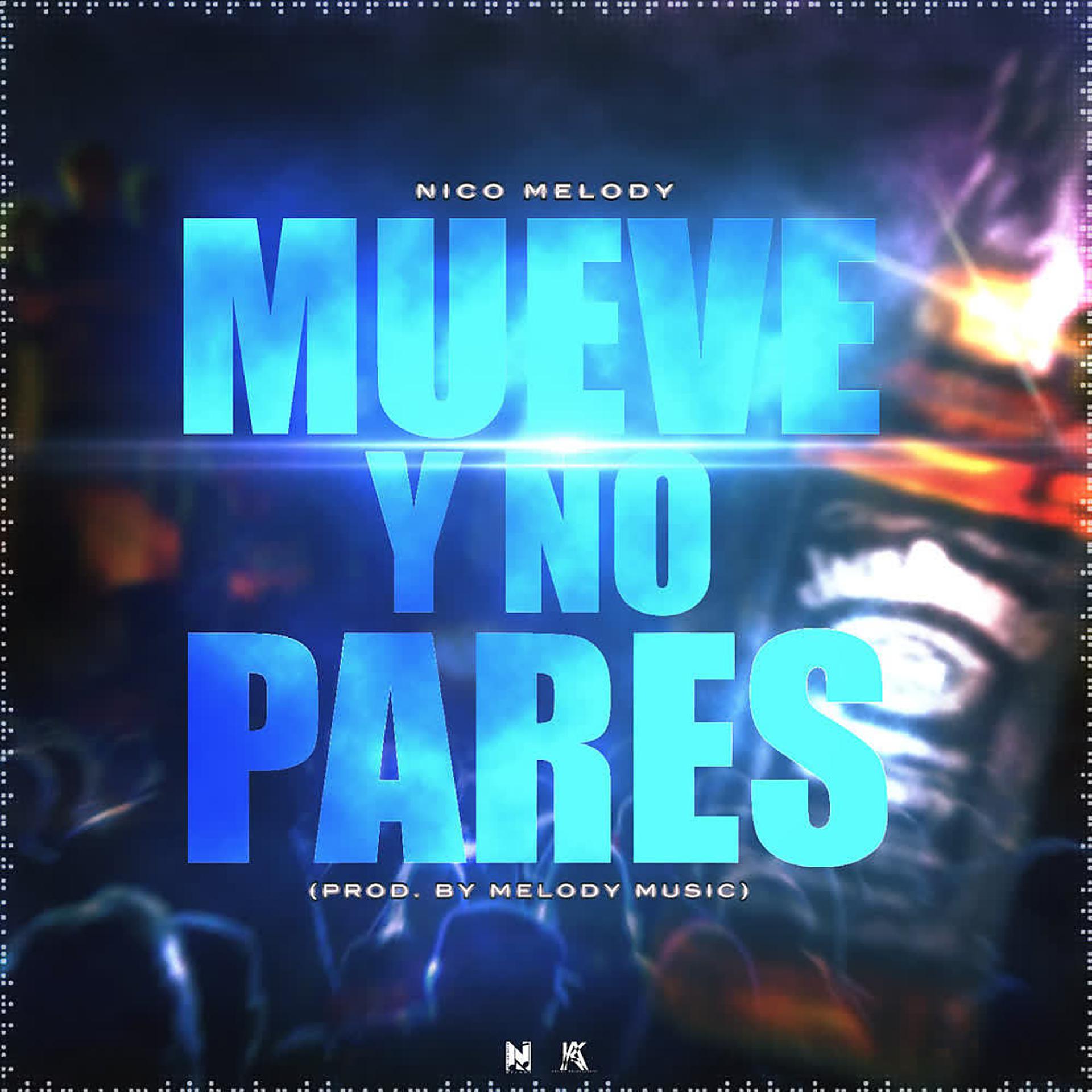 Постер альбома Mueve y No Pares