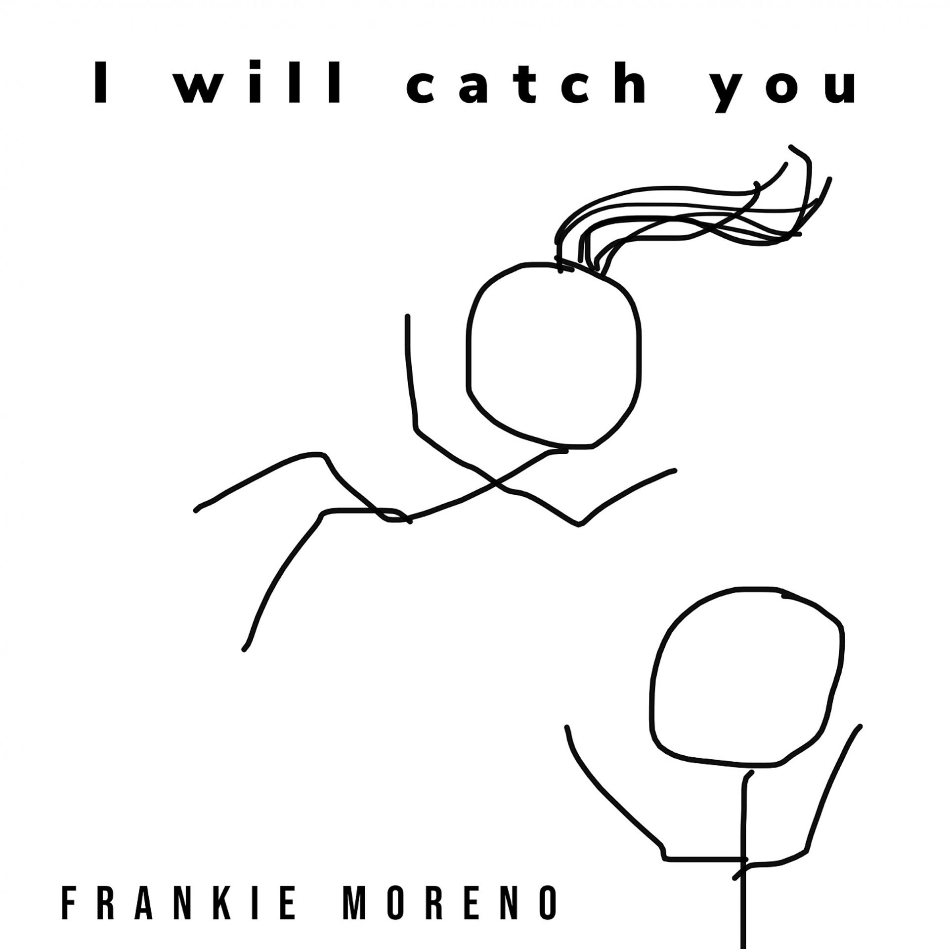 Постер альбома I Will Catch You