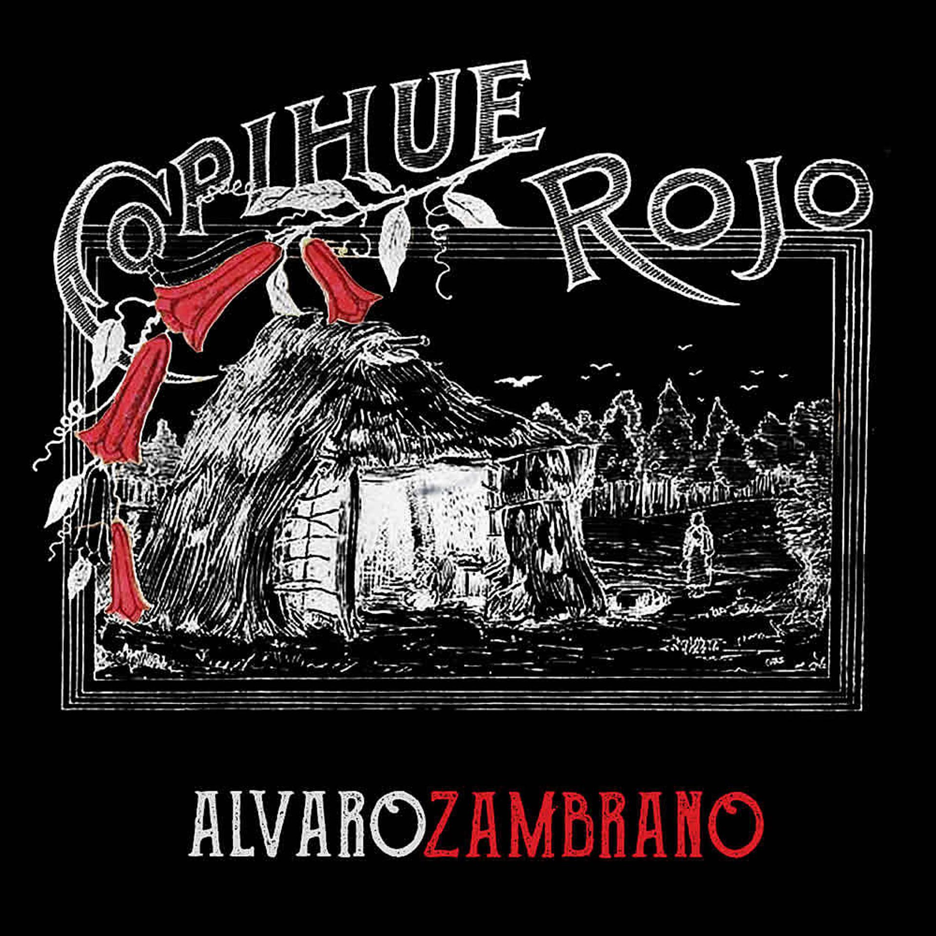 Постер альбома Copihue Rojo