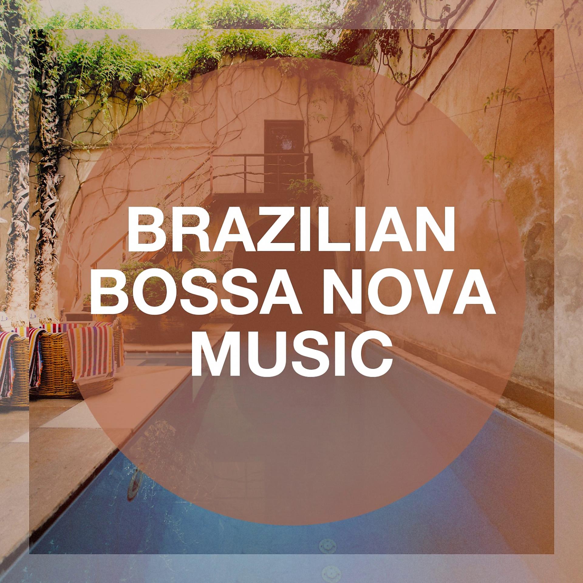 Постер альбома Brazilian Bossa Nova Music