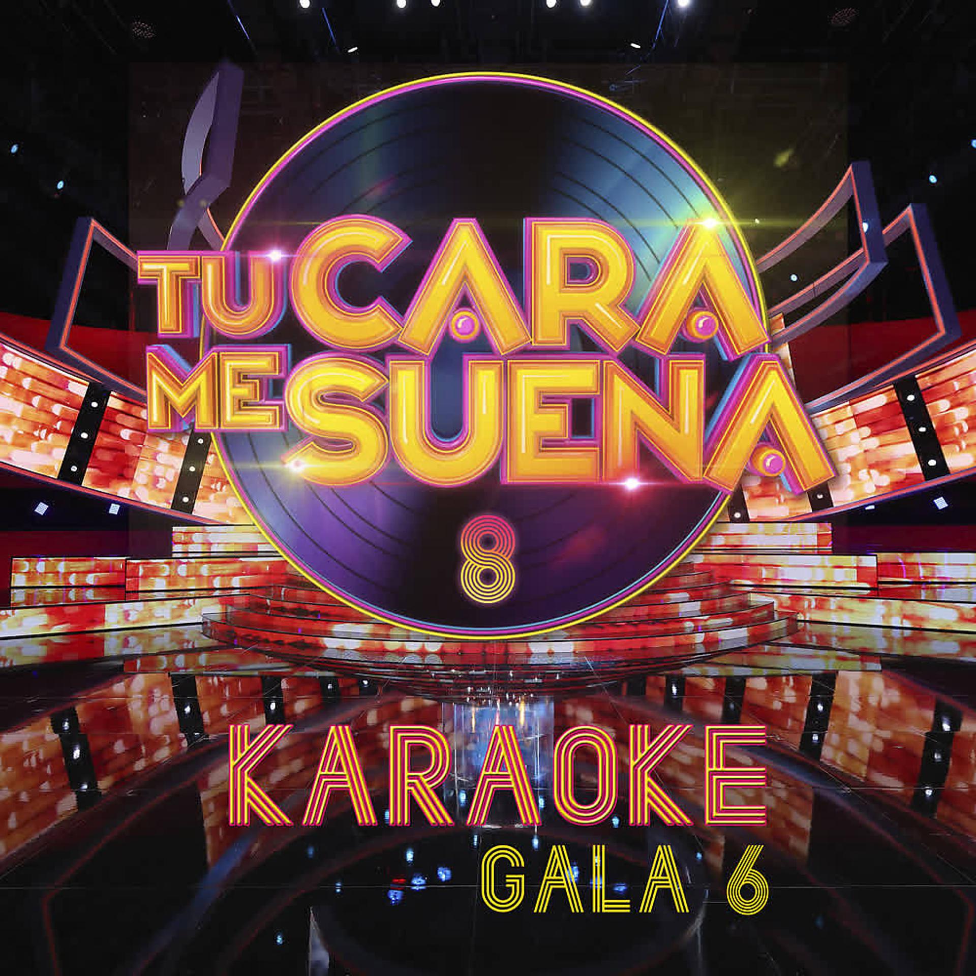 Постер альбома Tu Cara Me Suena (Temporada 8) (Vol. 6)