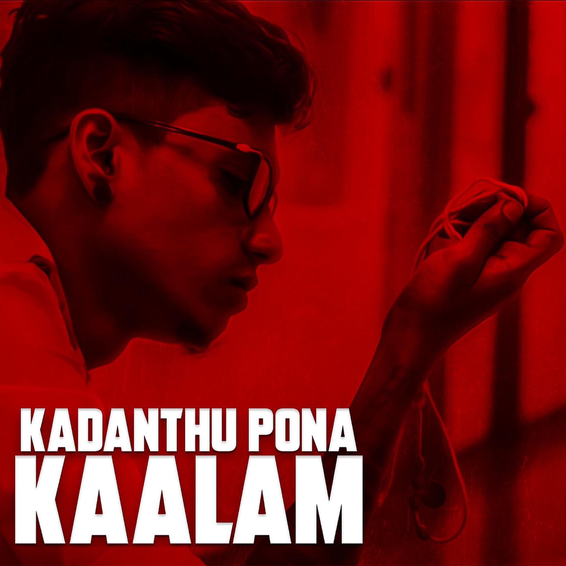 Постер альбома Kadanthu Ponna Kalam