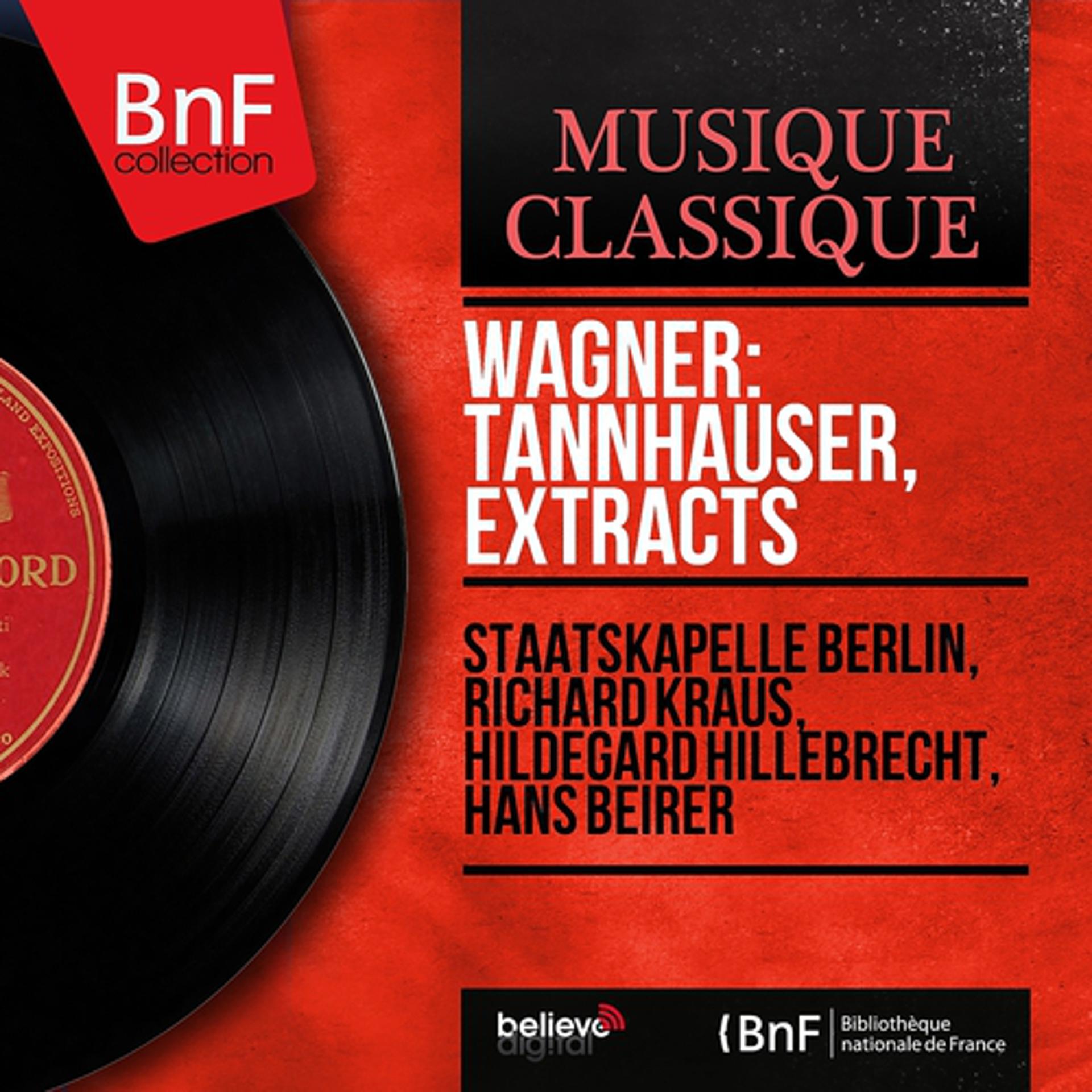 Постер альбома Wagner: Tannhäuser, Extracts (Mono Version)