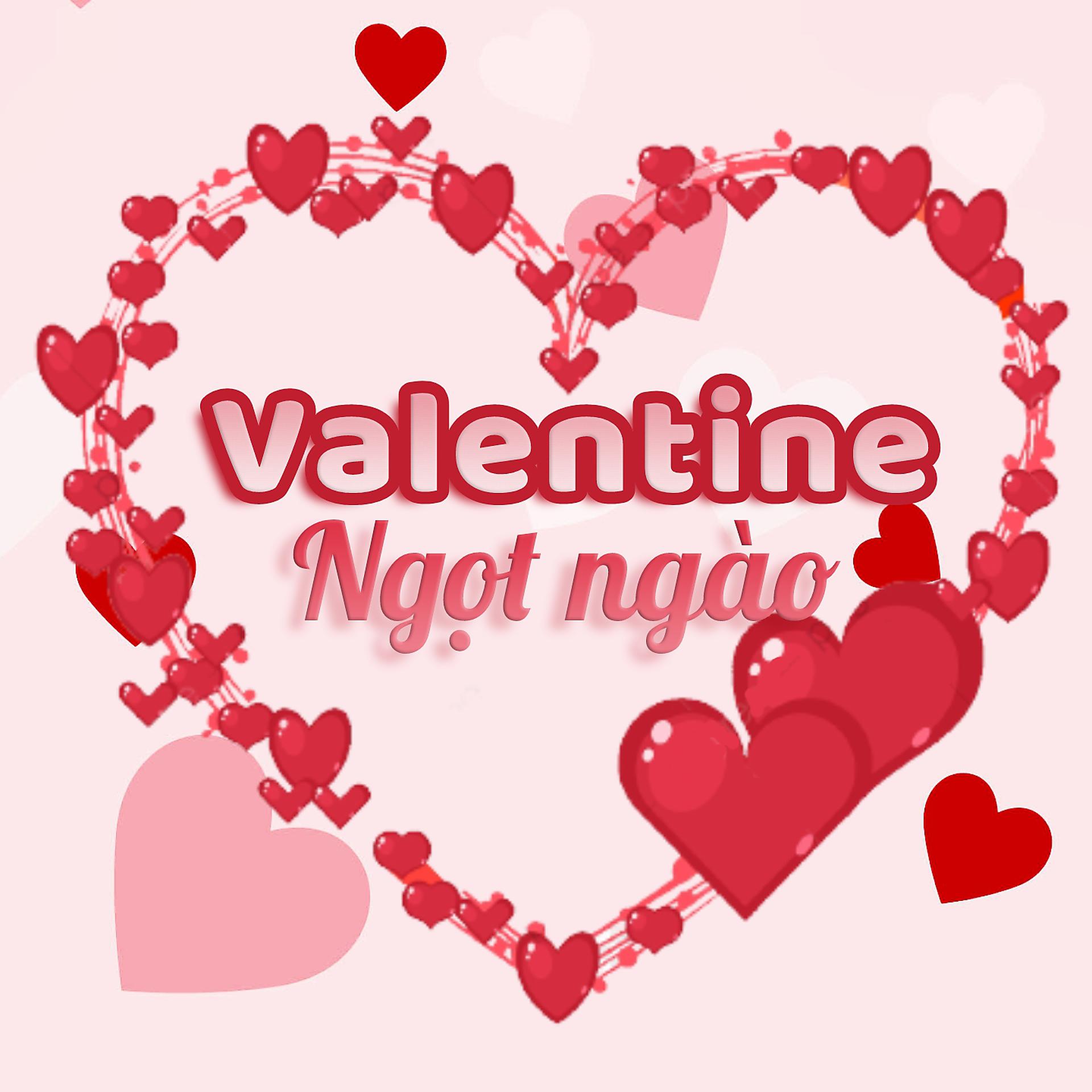 Постер альбома Valentine Ngọt Ngào