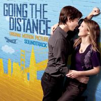 Постер альбома Going the Distance (Original Motion Picture Soundtrack) [Deluxe Edition]