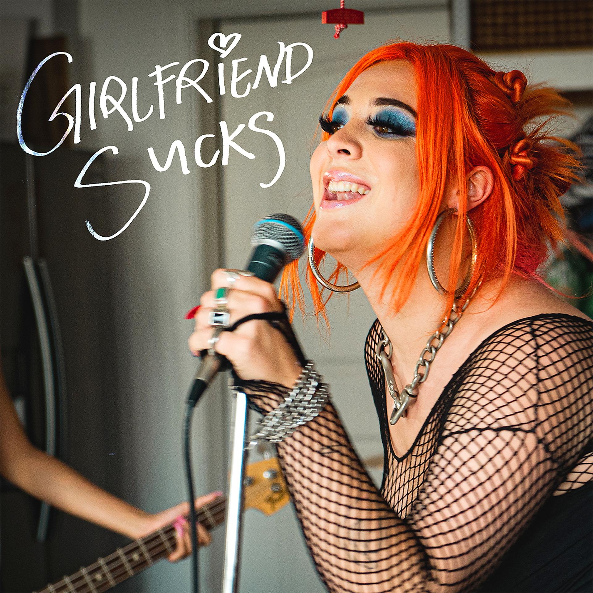 Постер альбома Girlfriend Sucks (feat. midwxst)