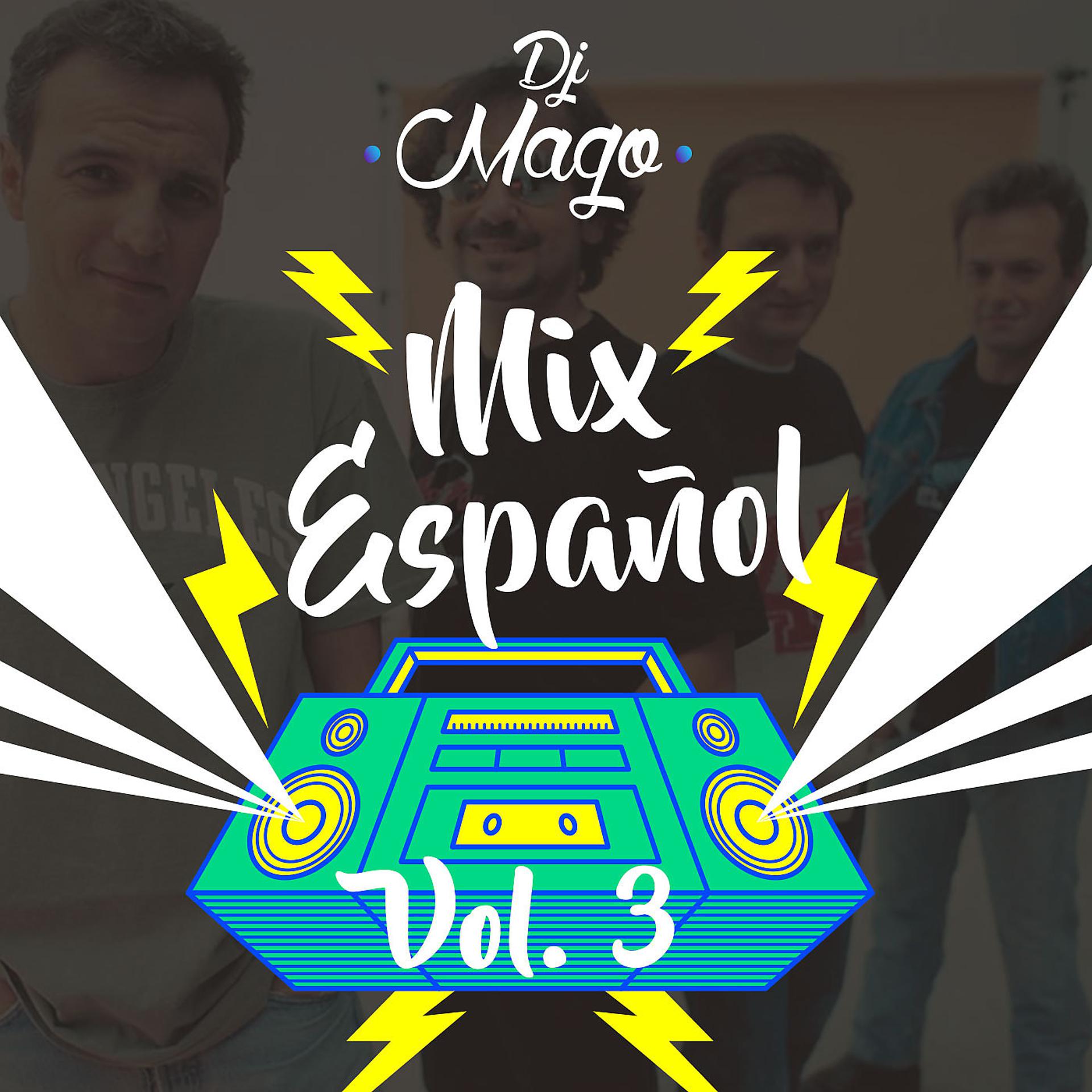 Постер альбома Mix Español Vol. Ill