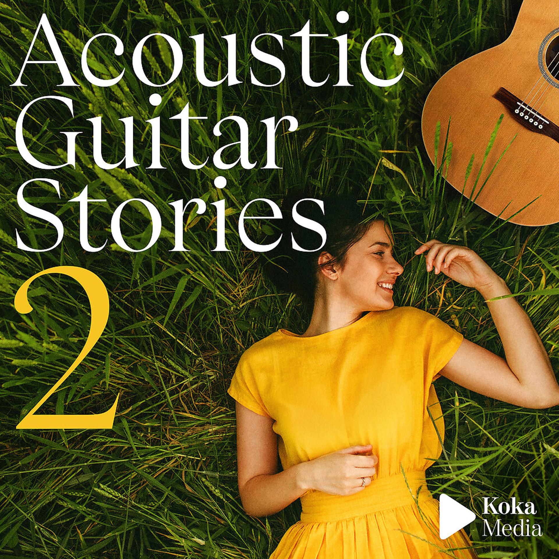 Постер альбома Acoustic Guitar Stories 2