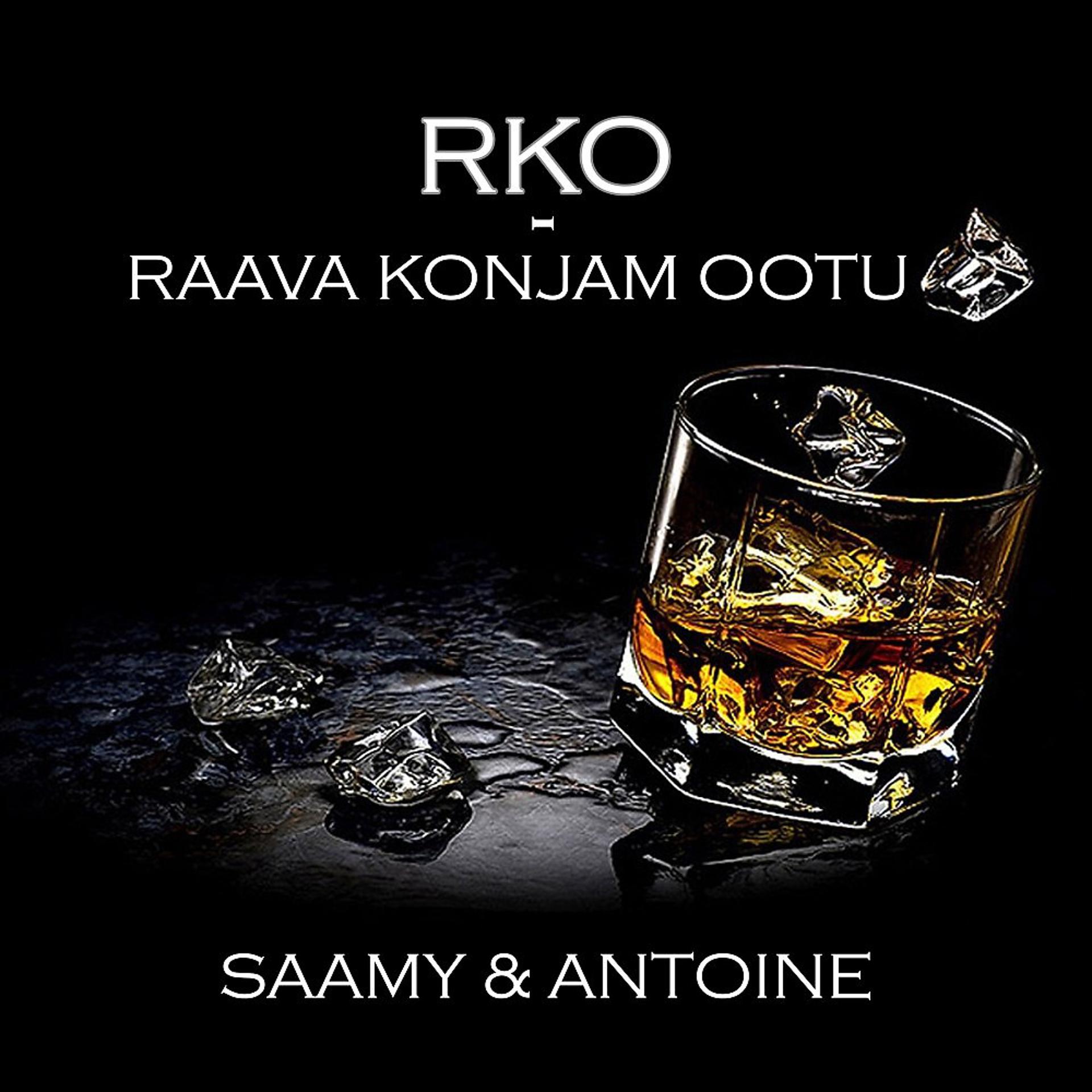 Постер альбома RKO: Raava Konjam Ootu