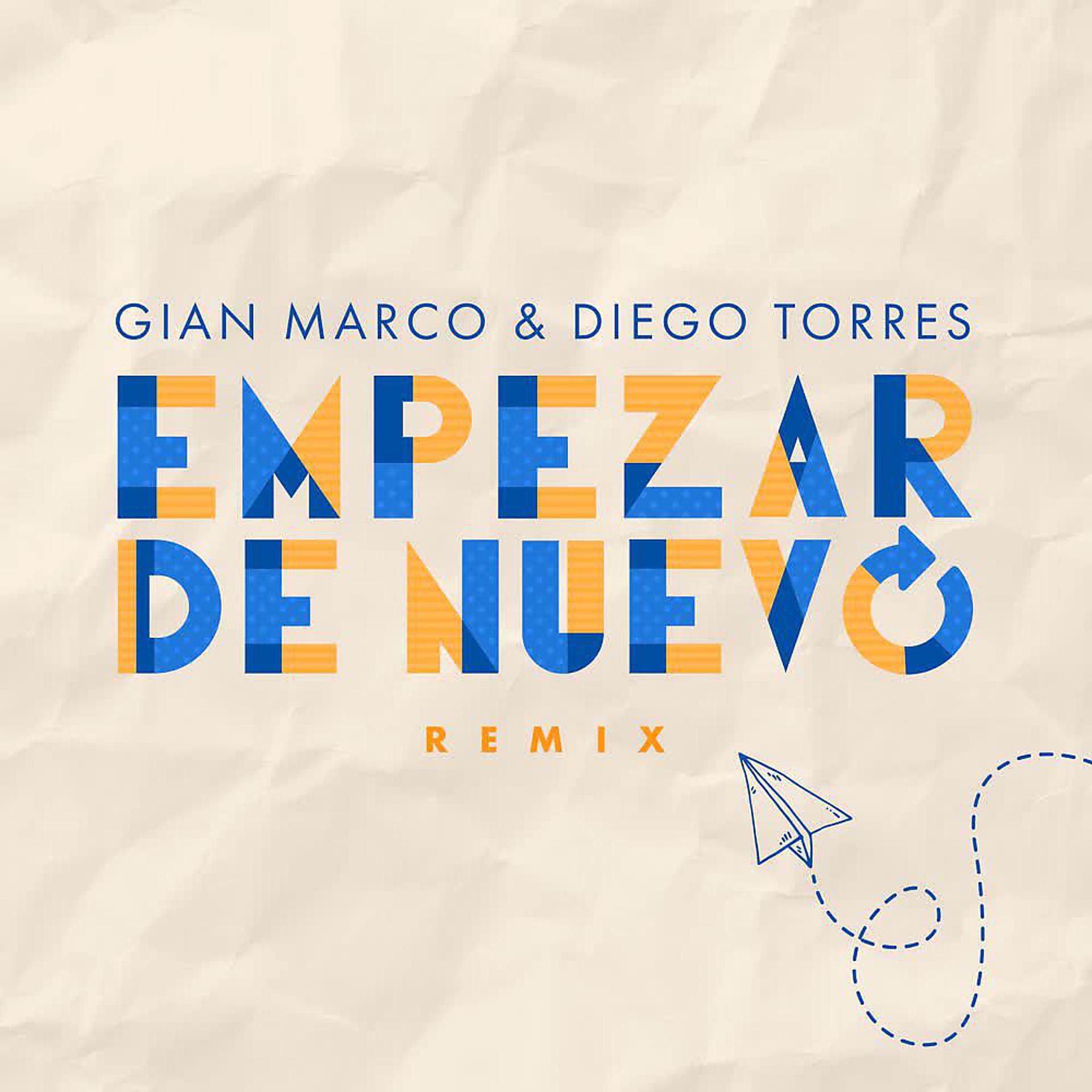 Постер альбома Empezar de Nuevo (Remix)