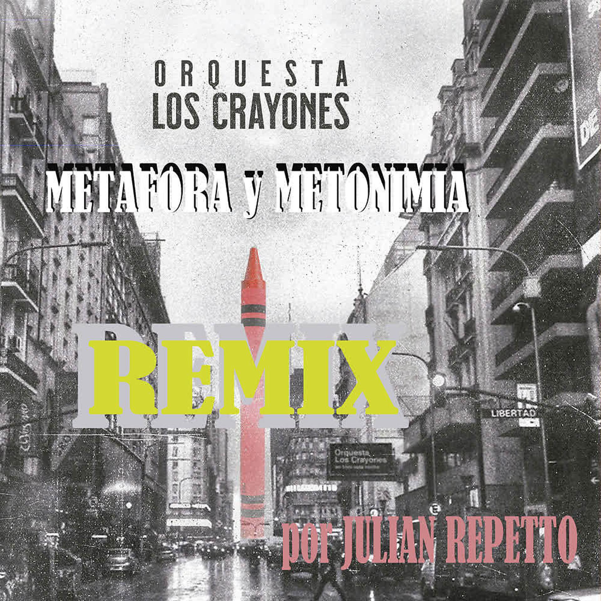 Постер альбома Metáfora y Metonimia (Remix)