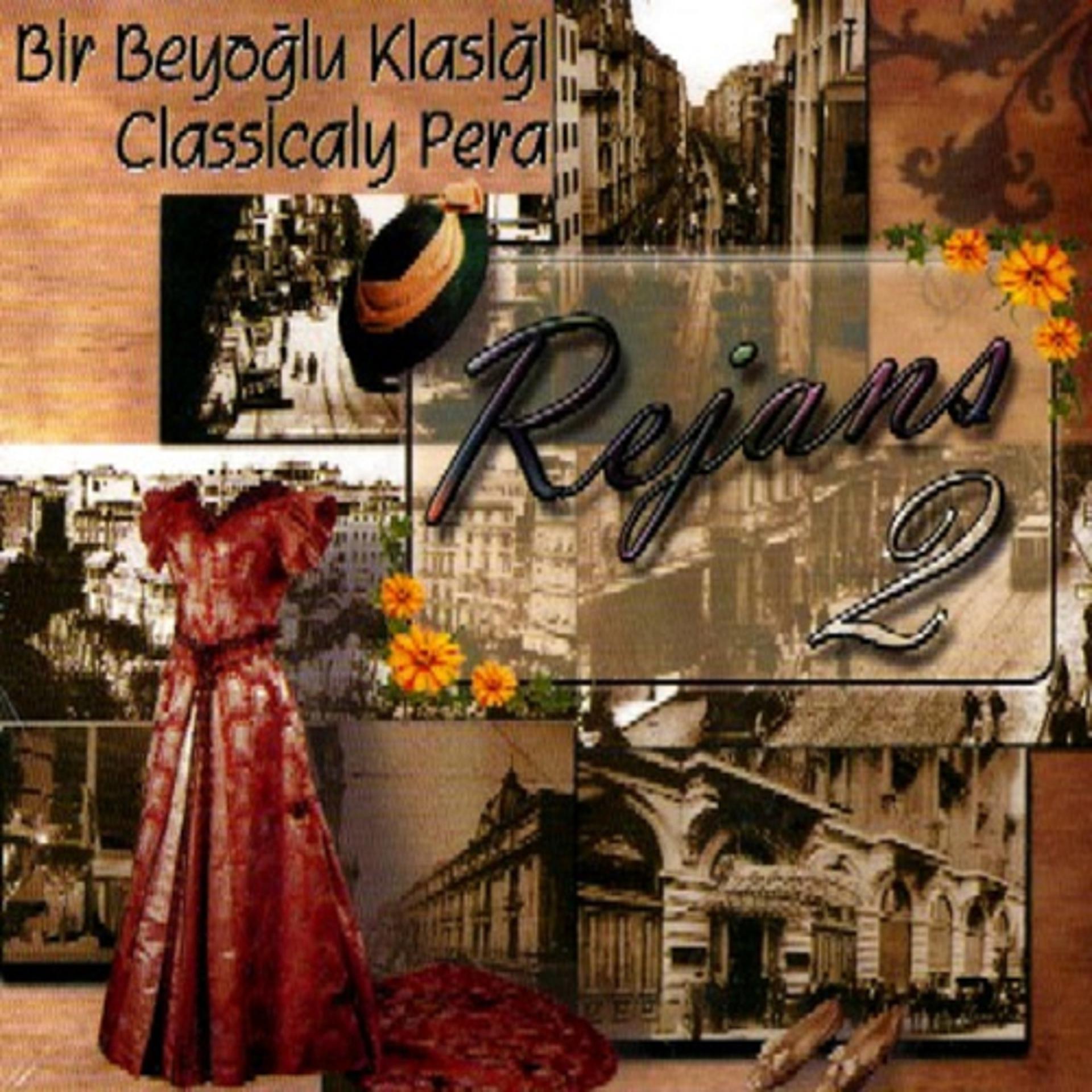 Постер альбома Bir Beyoğlu Klasiği Rejans, Vol. 2
